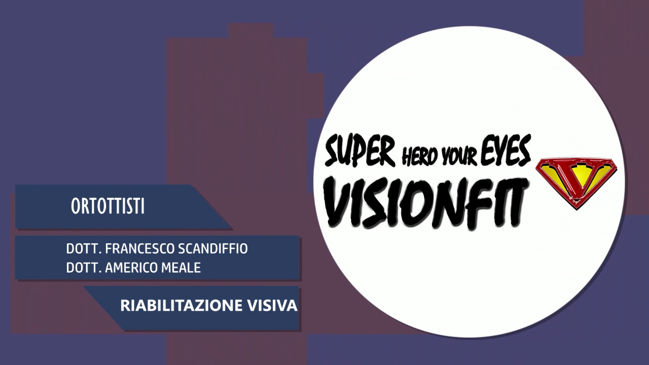 Intervista al Dott. Francesco Scandiffio e Dott. Americo Meale – Riabilitazione Visiva