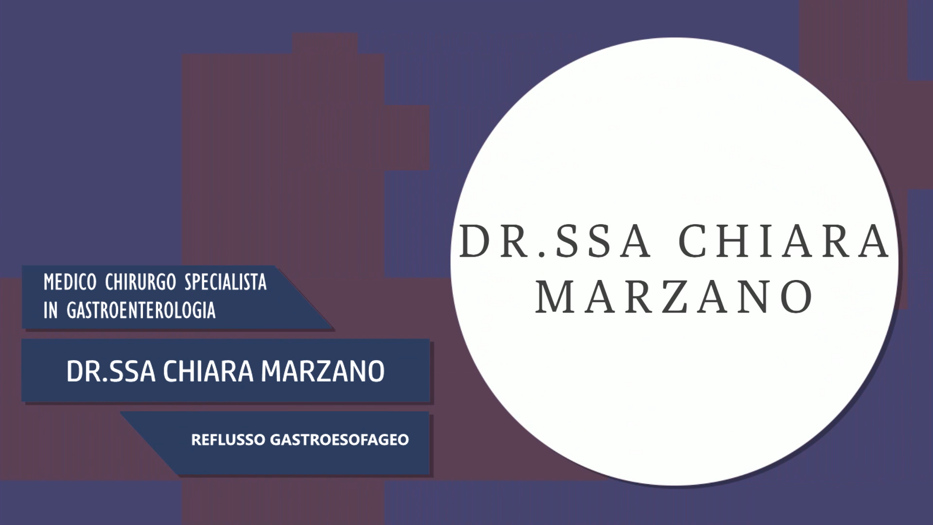 Dott.ssa Chiara Marzano – Reflusso Gastroesofageo