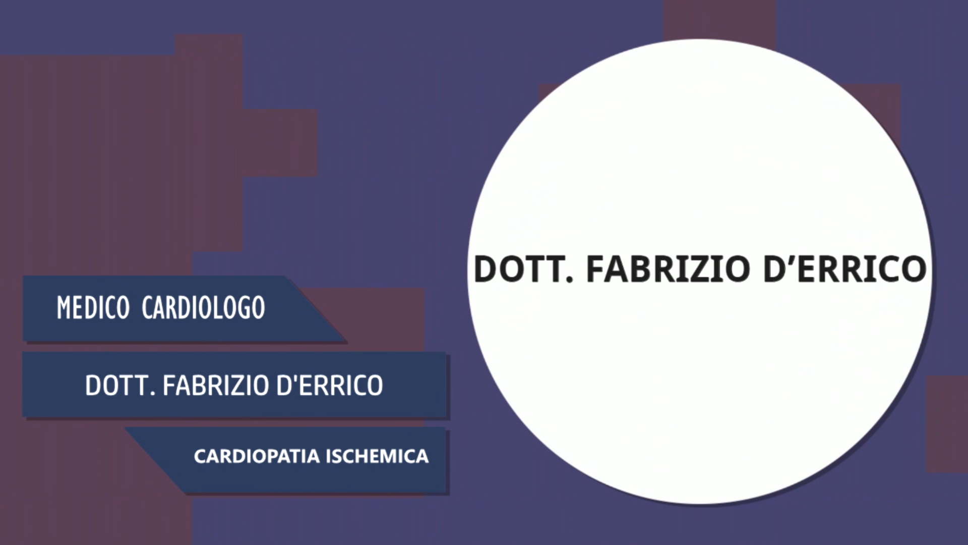 Dott. Fabrizio D’Errico – Cardiopatia Ischemica