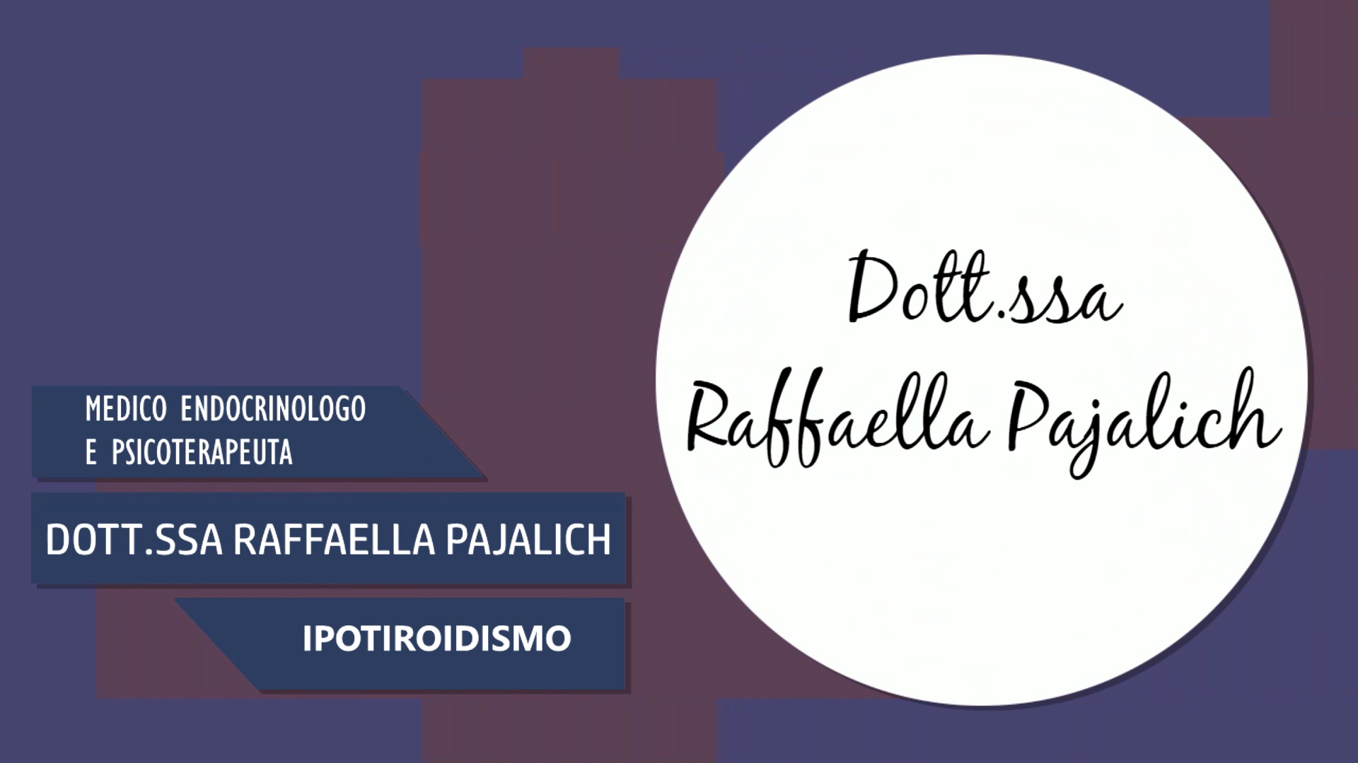 Intervista alla Dott.ssa Raffaella Pajalich – Ipotiroidismo