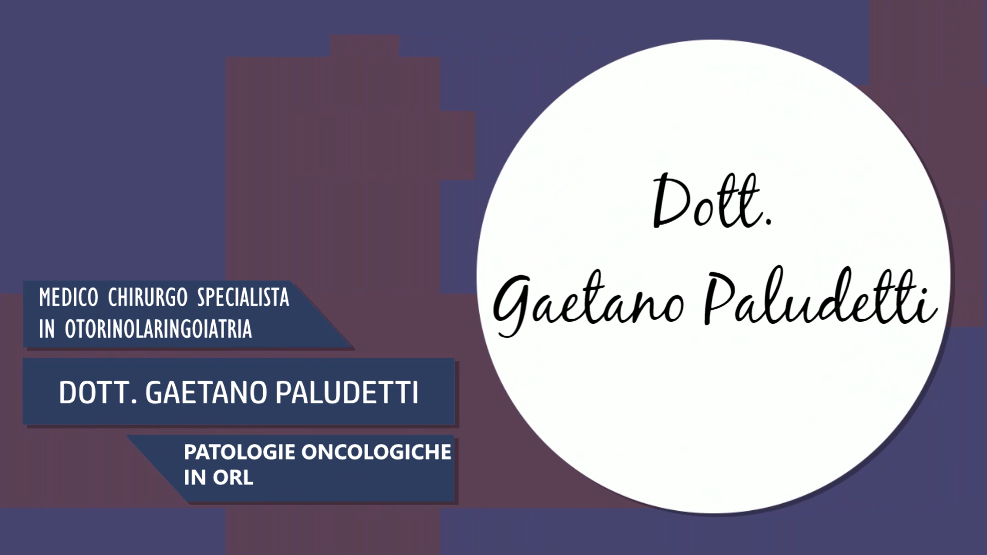 Intervista al Dott. Gaetano Paludetti – Patologie oncologiche in ORL