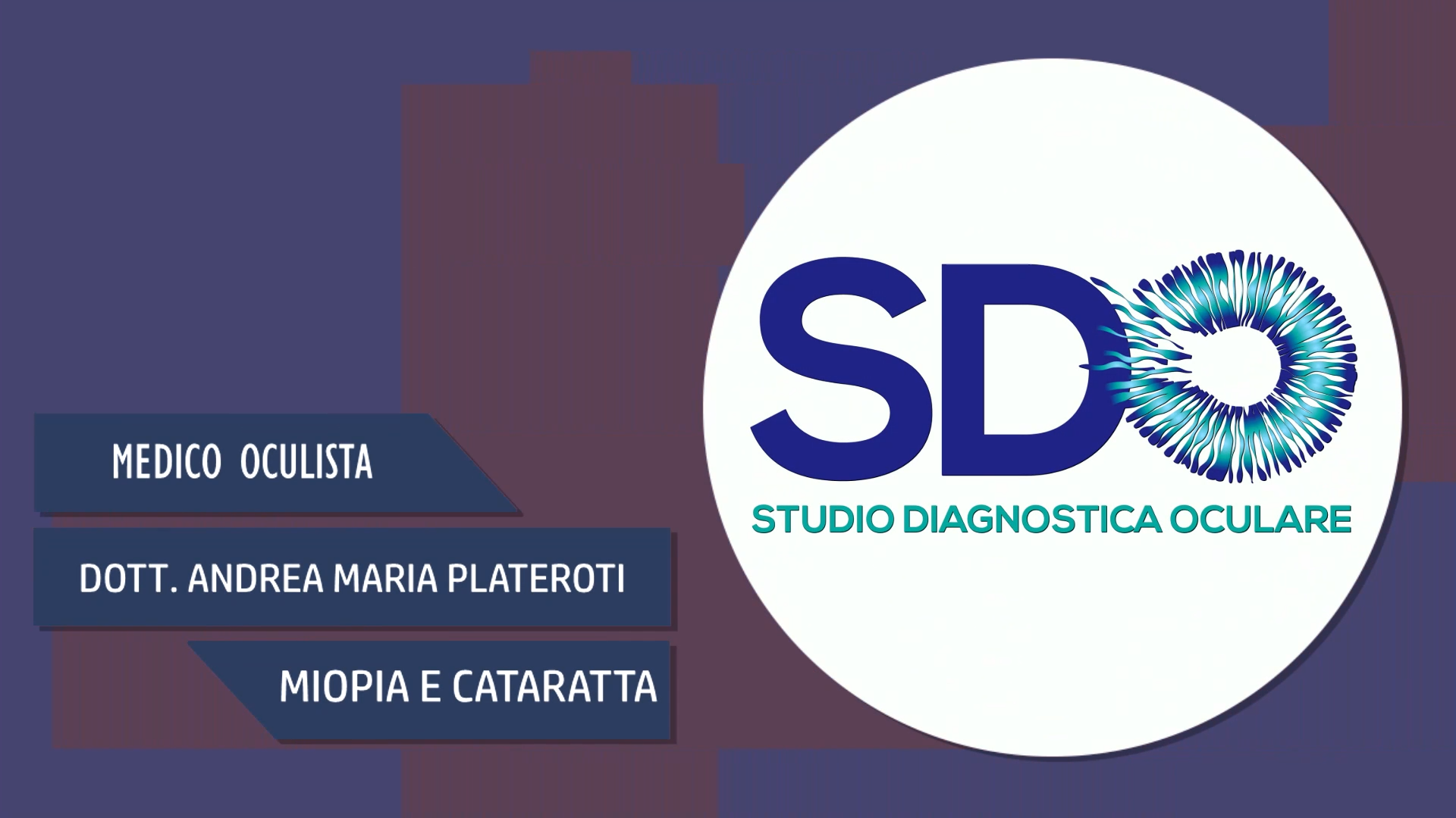 Intervista al Dott. Andrea Maria Plateroti – Miopia & Cataratta