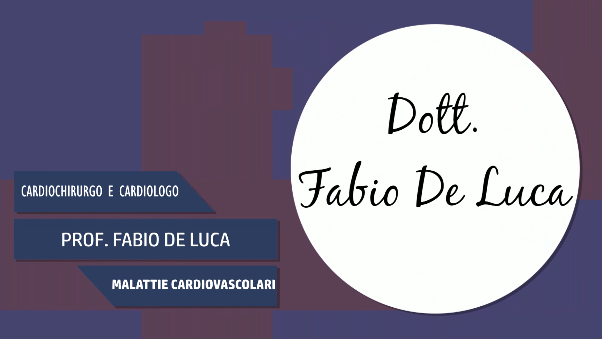 Intervista al Dott. Fabio De Luca – Malattie Cardiovascolari