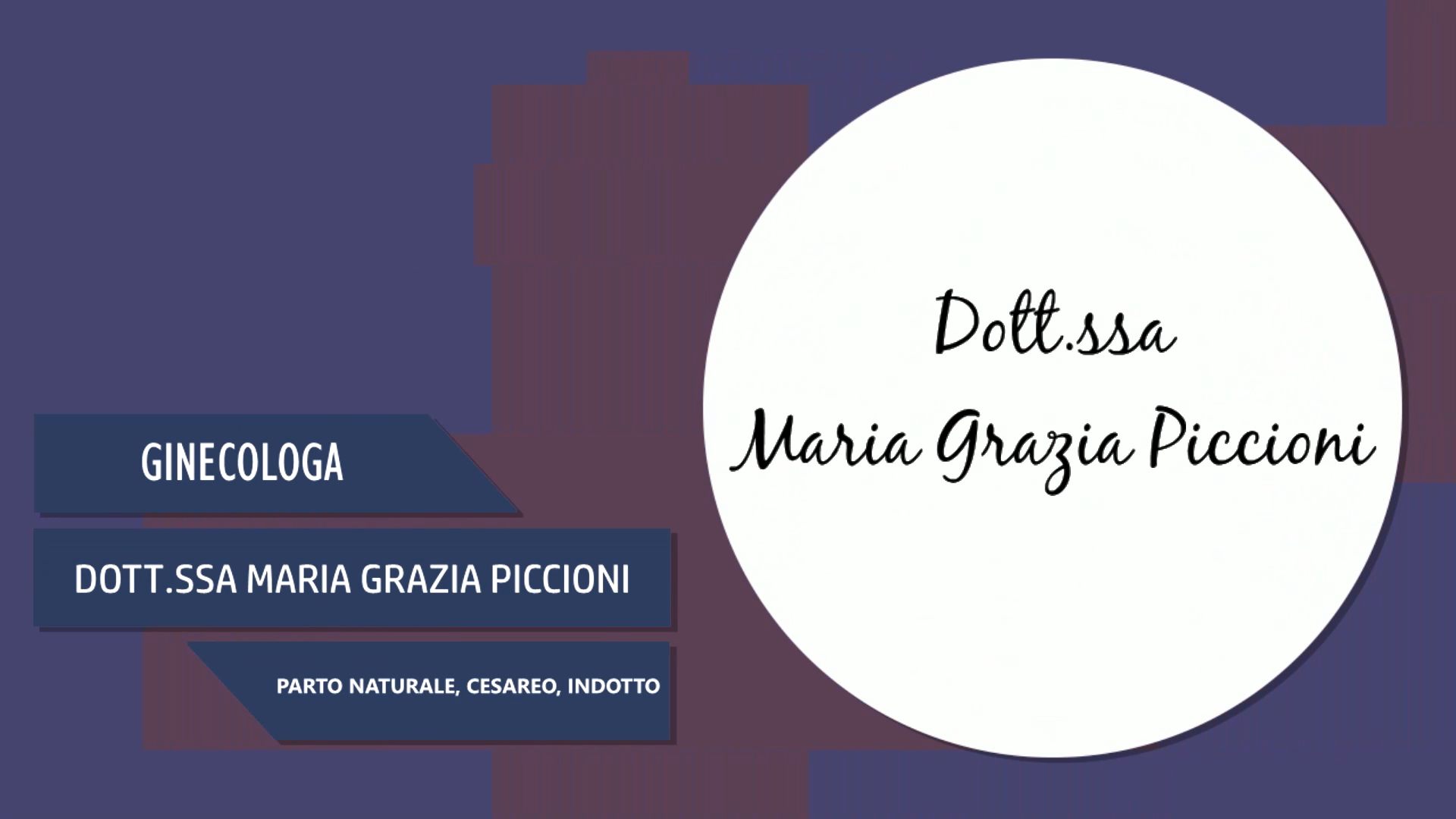 Intervista alla Dott.ssa Maria Grazia Piccioni – Parto Naturale, Cesareo, Indotto