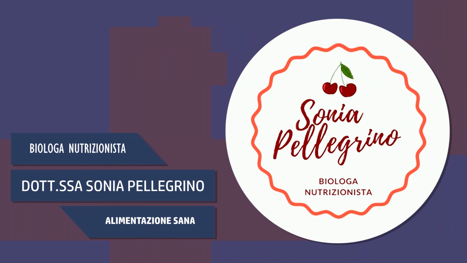 Intervista alla Dott.ssa Sonia Pellegrino – Alimentazione Sana