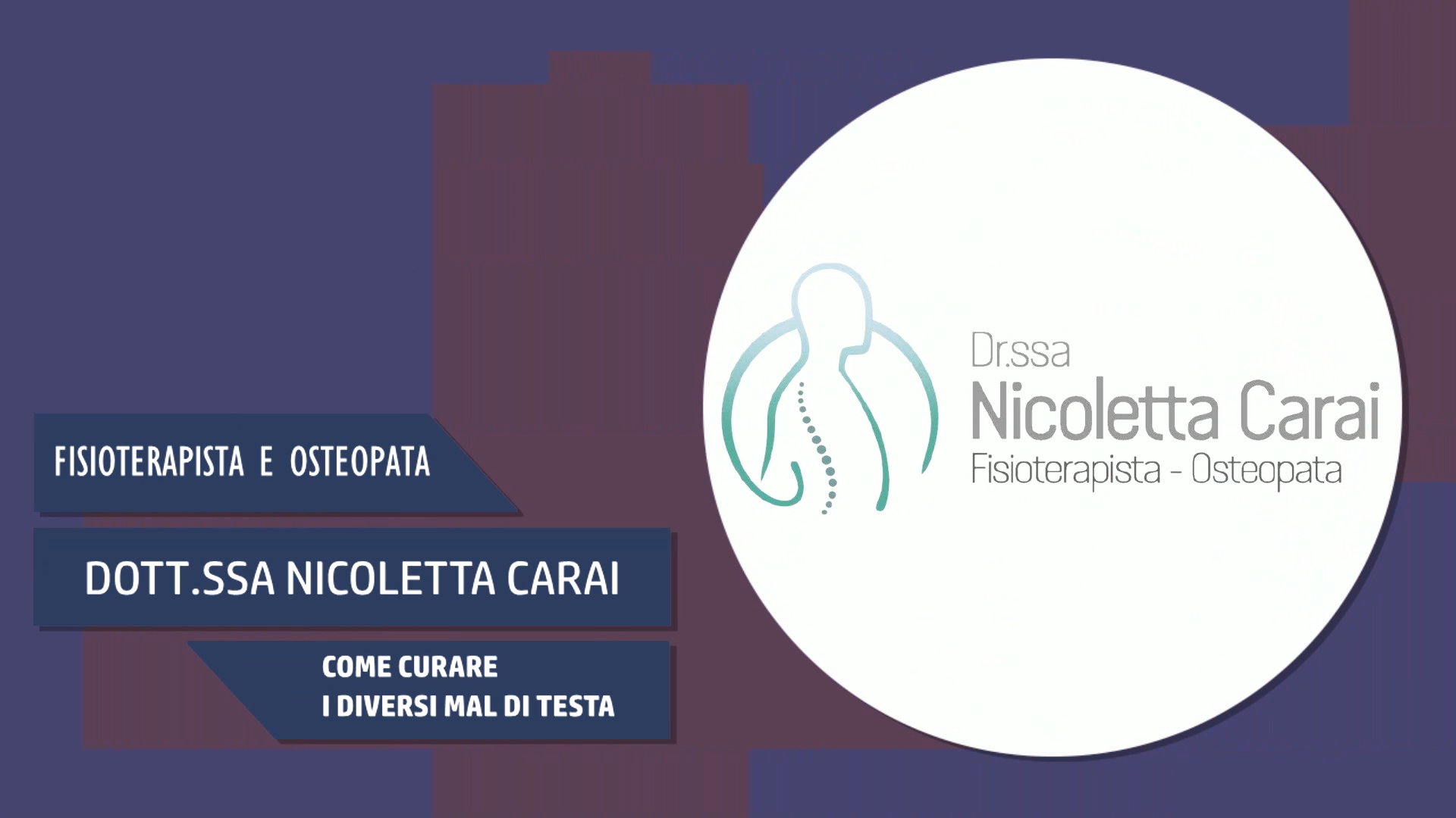 Intervista alla Dott.ssa Nicoletta Carai – Come curare i diversi mal di testa