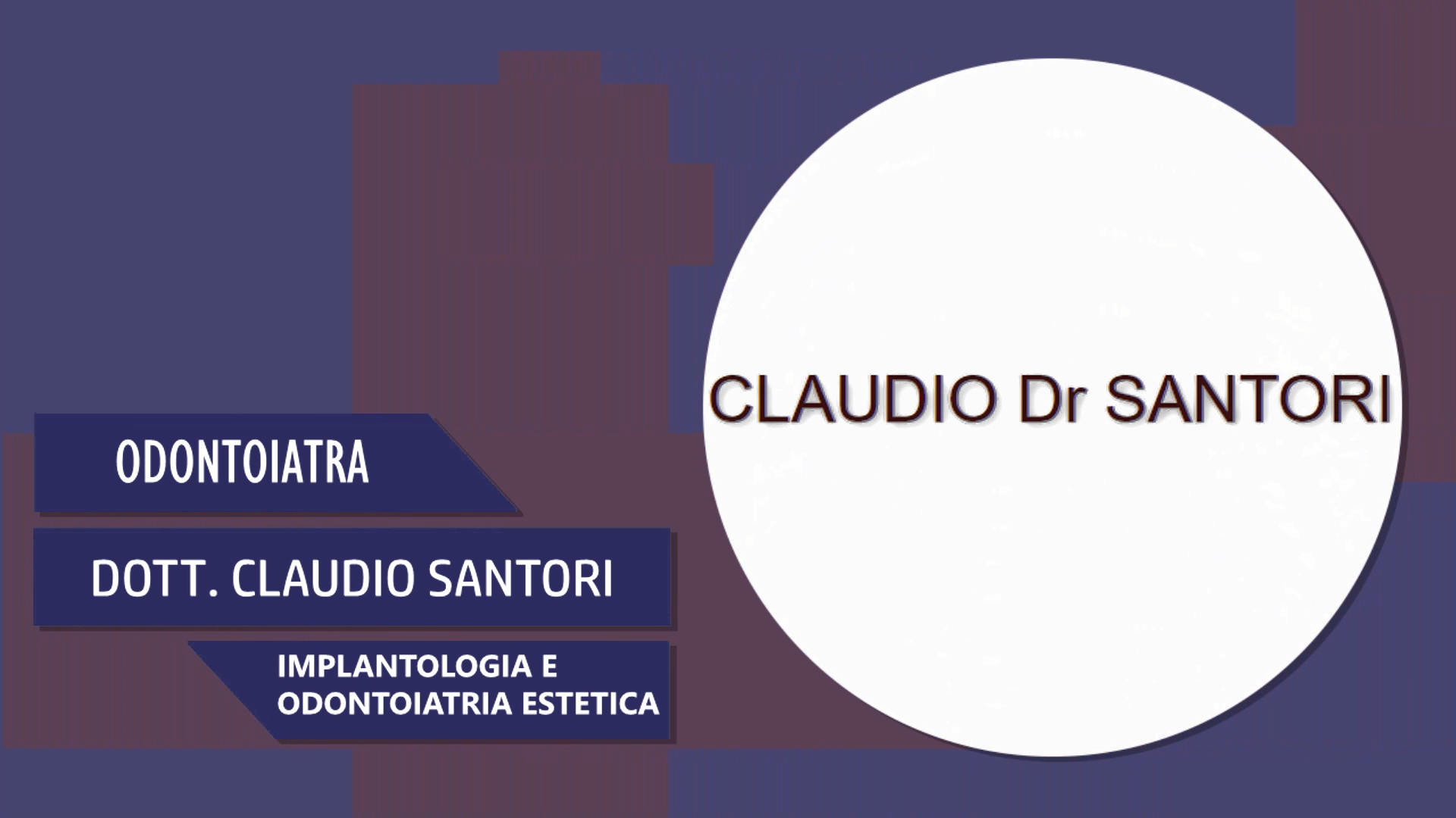 Intervista al Dott. Claudio Santori – Implantologia e Odontoiatria Estetica