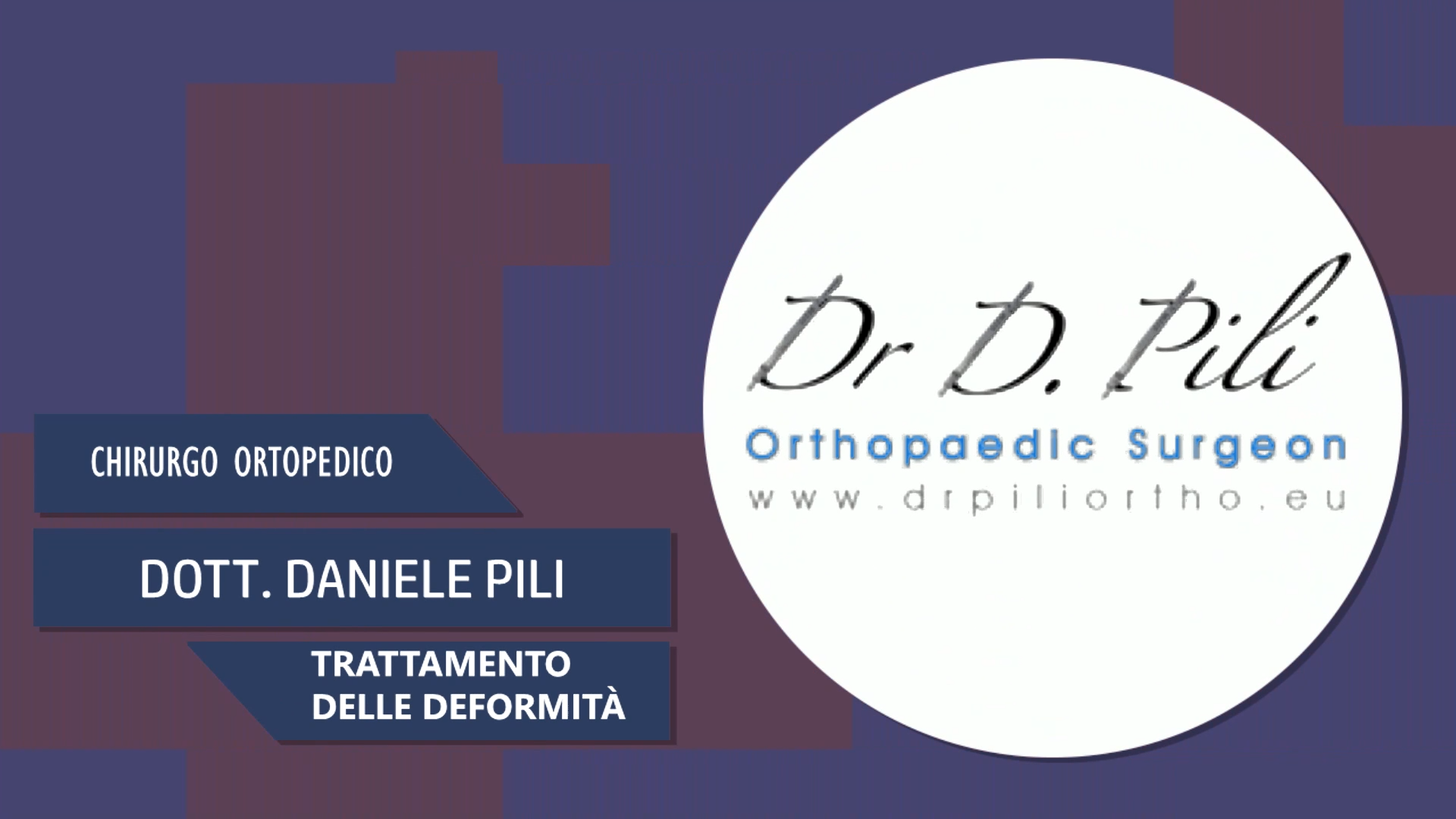 Intervista al Dott. Daniele Pili – Trattamento delle deformità