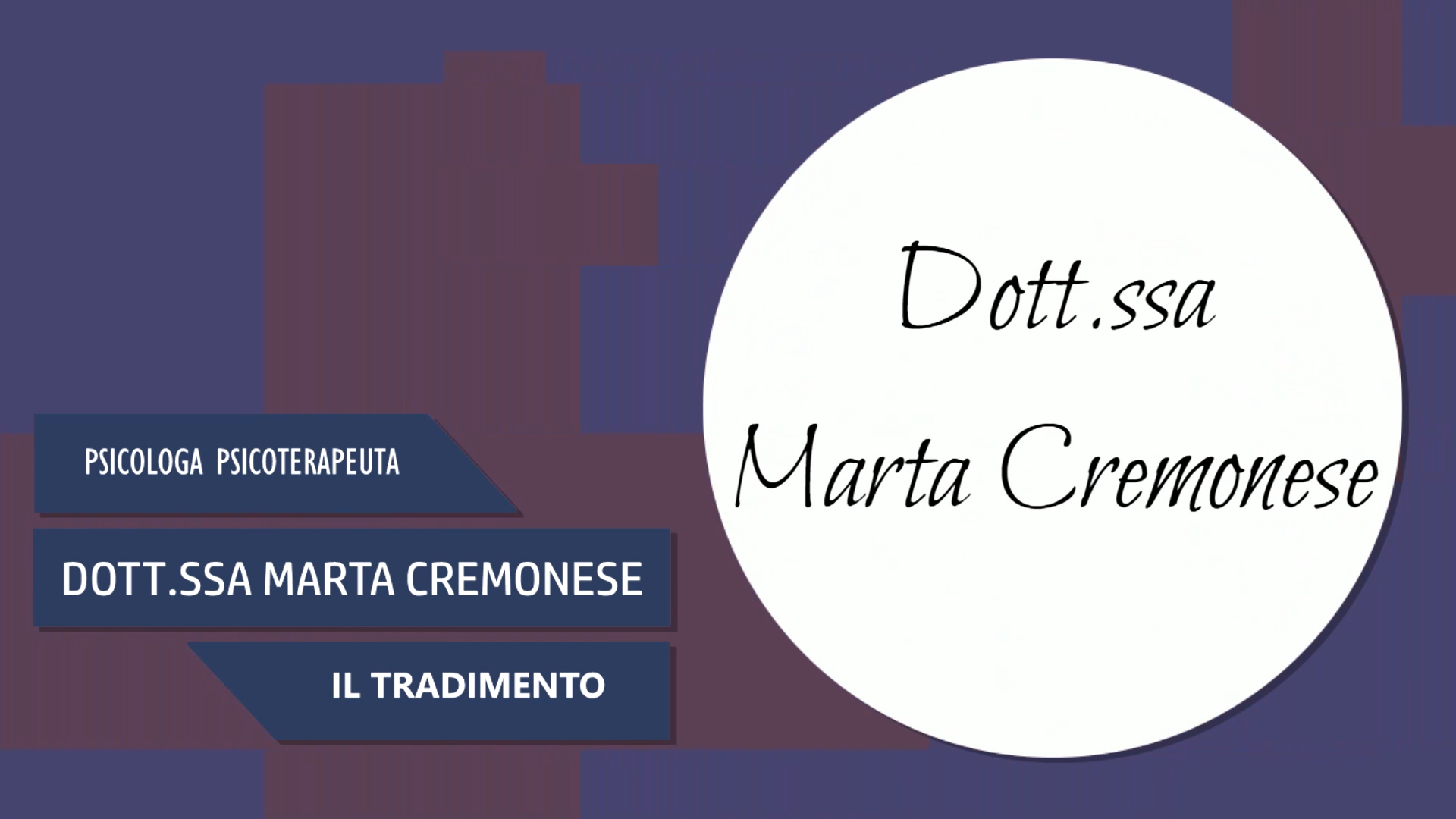 Intervista alla Dott.ssa Marta Cremonese – Il tradimento