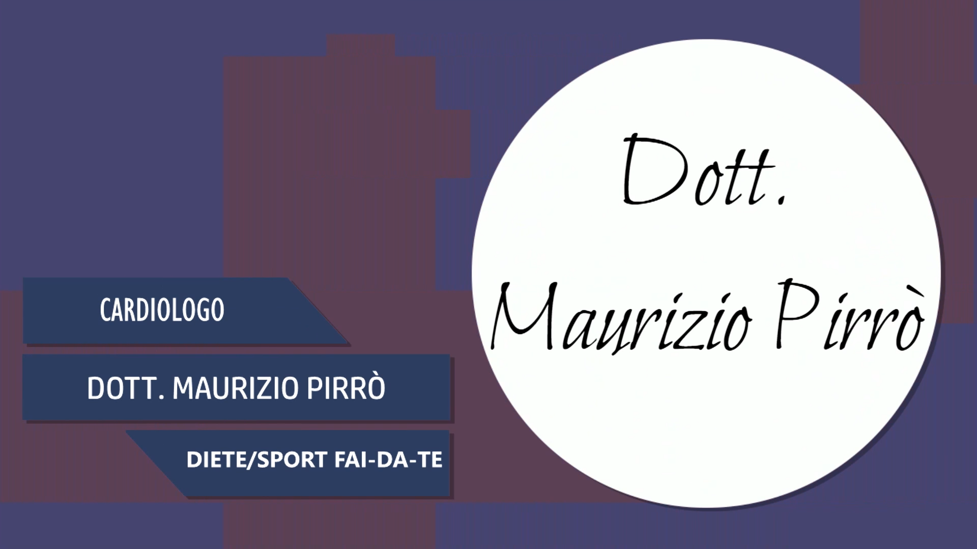 Intervista al Dott. Maurizio Pirrò – Diete/Sport FAI-DA-TE