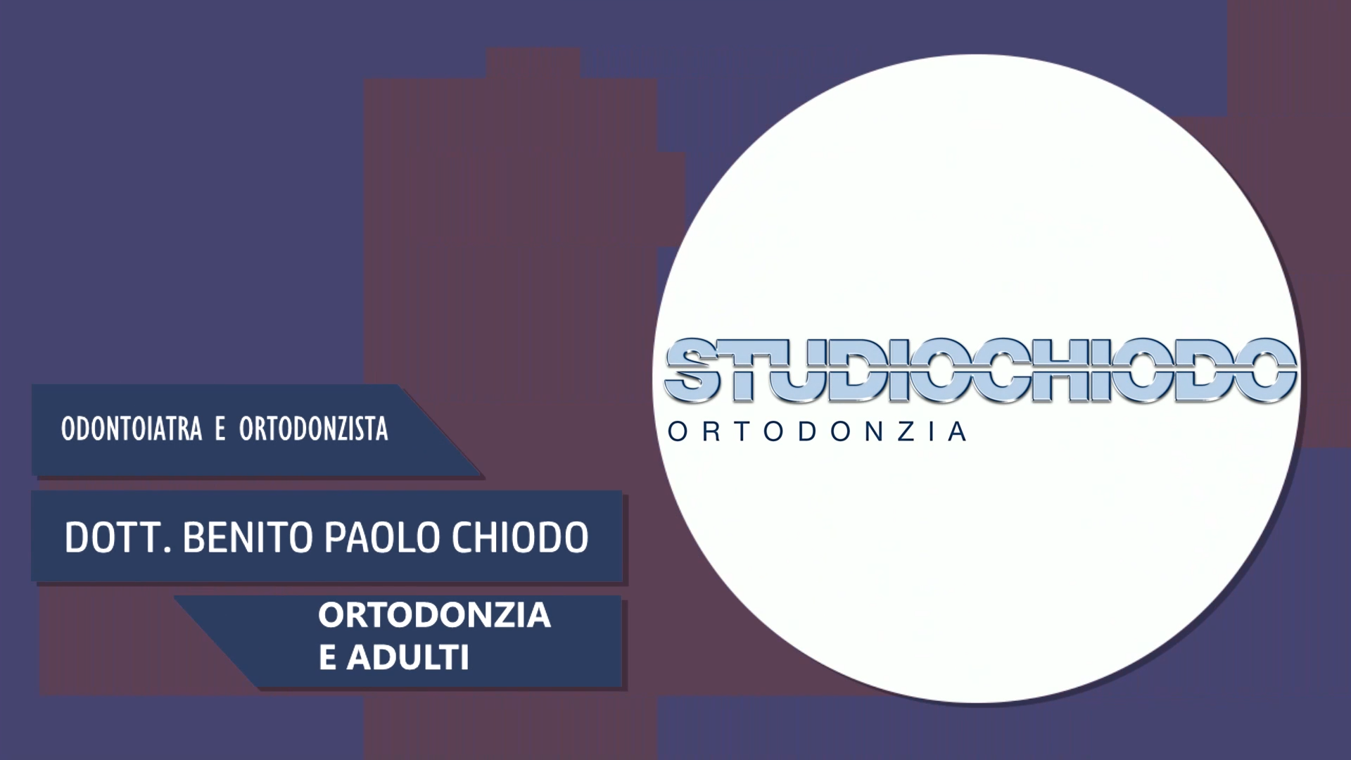 Intervista al Dott. Benito Paolo Chiodo – Ortodonzia e Adulti