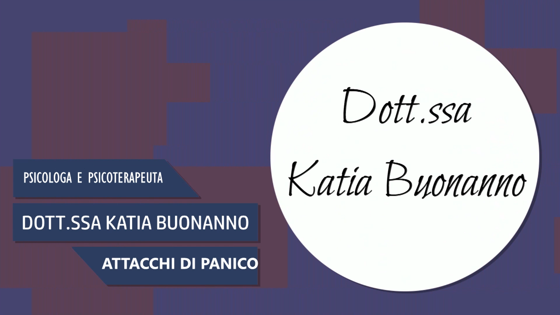 Intervista alla Dott.ssa Katia Buonanno – Attacchi di panico