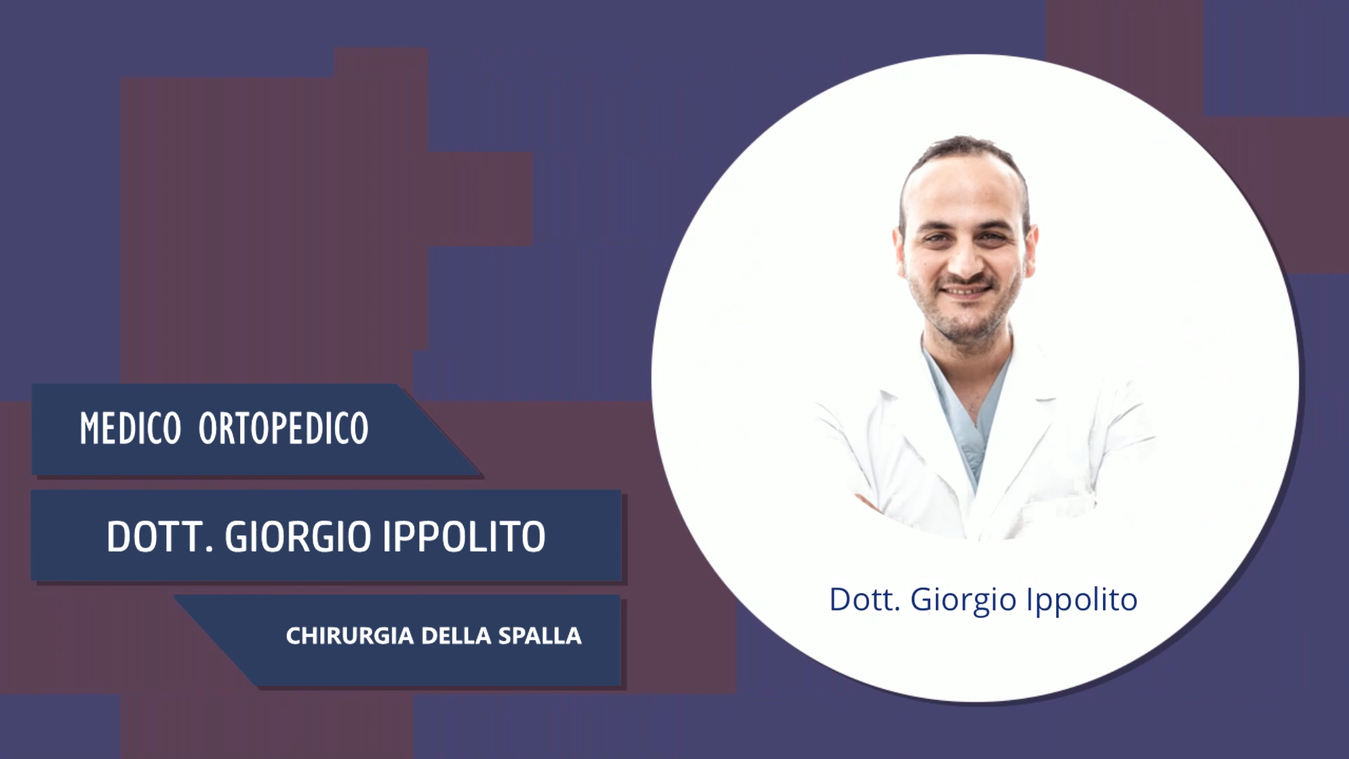 Intervista al Dott. Giorgio Ippolito – Chirurgia della spalla