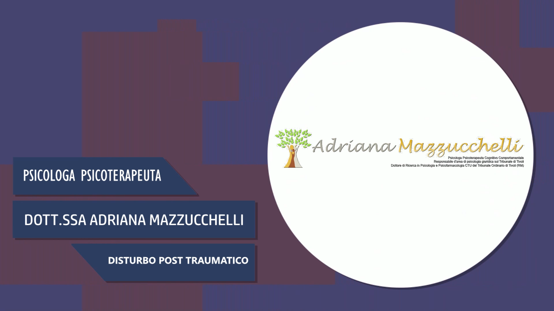 Intervista alla Dott.ssa Adriana Mazzucchelli – Disturbo post traumatico