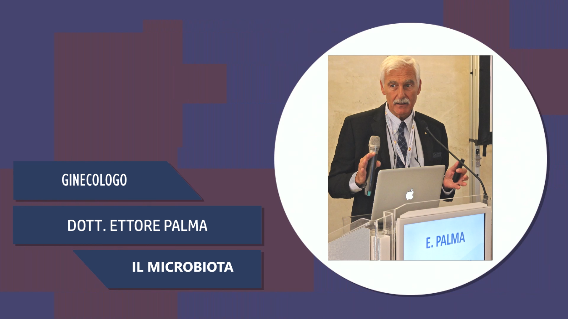 Intervista al Dott. Ettore Palma – Il microbiota