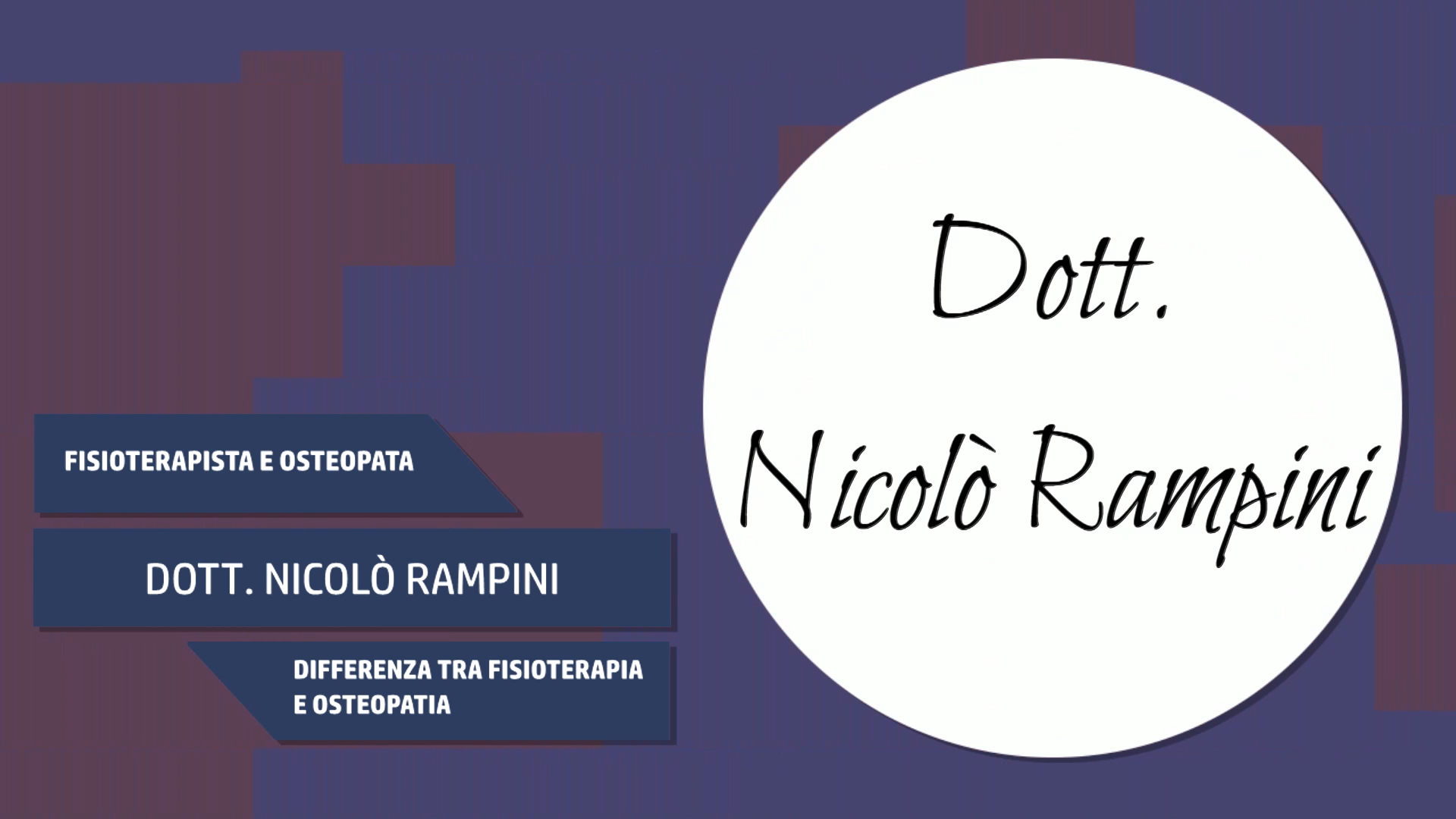 Intervista al Dott. Nicolò Rampini – Differenza tra fisioterapia e osteopatia