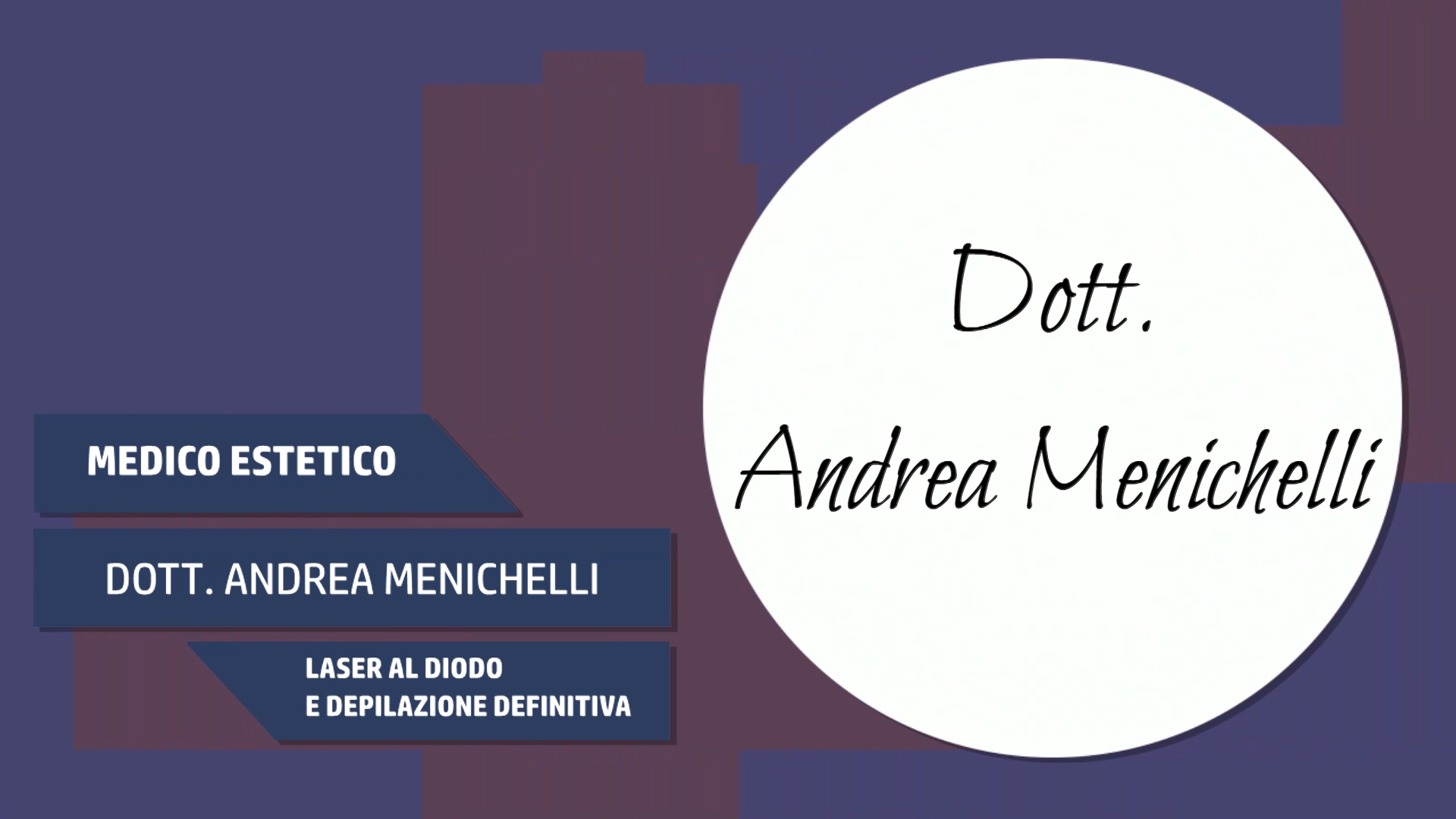 Intervista al Dott. Andrea Menichelli – Laser al diodo e depilazione definitiva