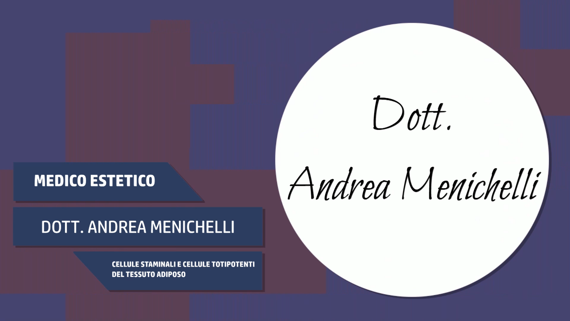 Intervista al Dott. Andrea Menichelli – Cellule staminali e cellule totipotenti del tessuto adiposo