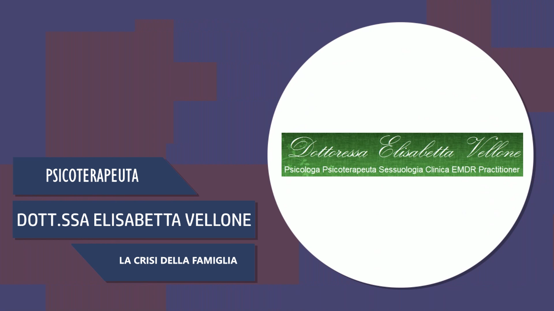 Intervista al Dott.ssa Elisabetta Vellone – La crisi della famiglia