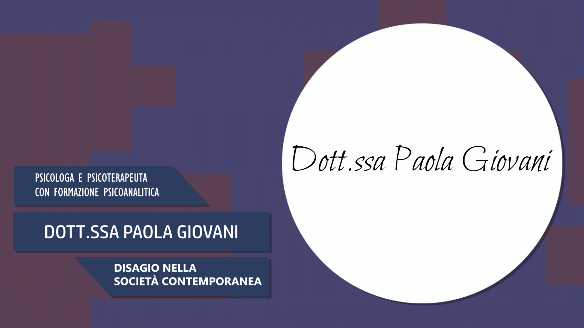 Intervista al Dott.ssa Paola Giovani – Disagio nella società contemporanea