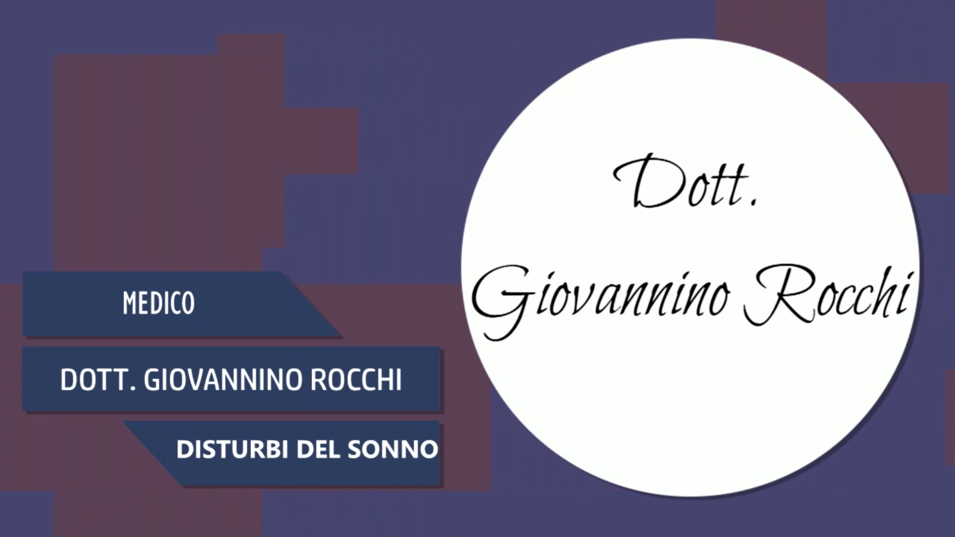 Intervista al Dott. Giovannino Rocchi – Disturbi del sonno