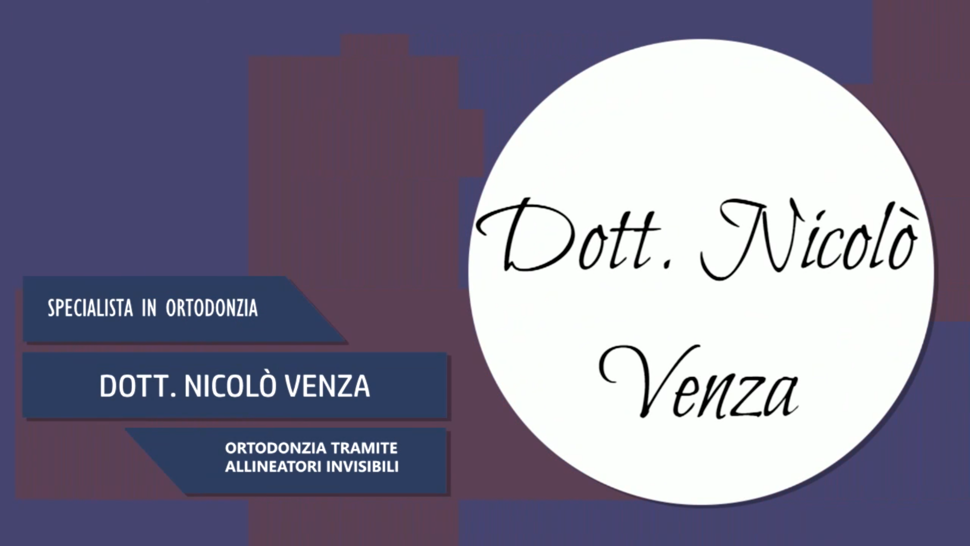 Intervista al Dott. Nicolò Venza – Ortodonzia tramite allineatori invisibili