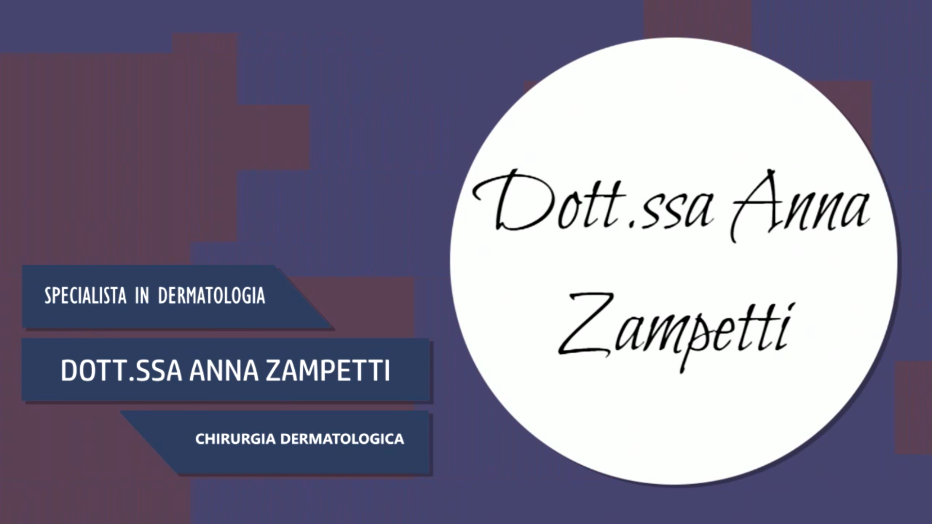 Intervista alla Dott.ssa Anna Zampetti – Chirurgia Dermatologica