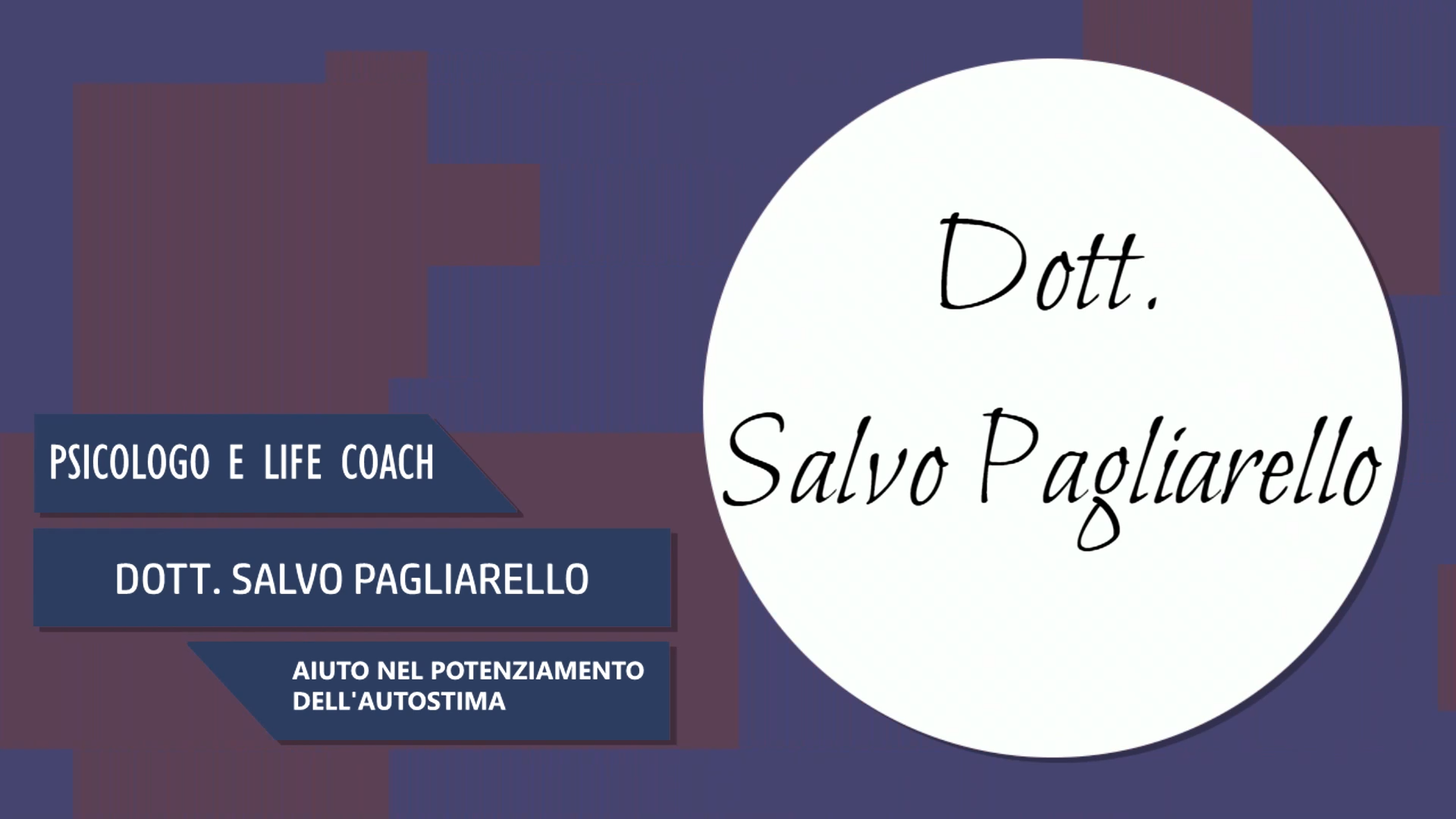 Intervista al Dott. Salvo Pagliarello – Aiuto nel potenziamento dell’autostima