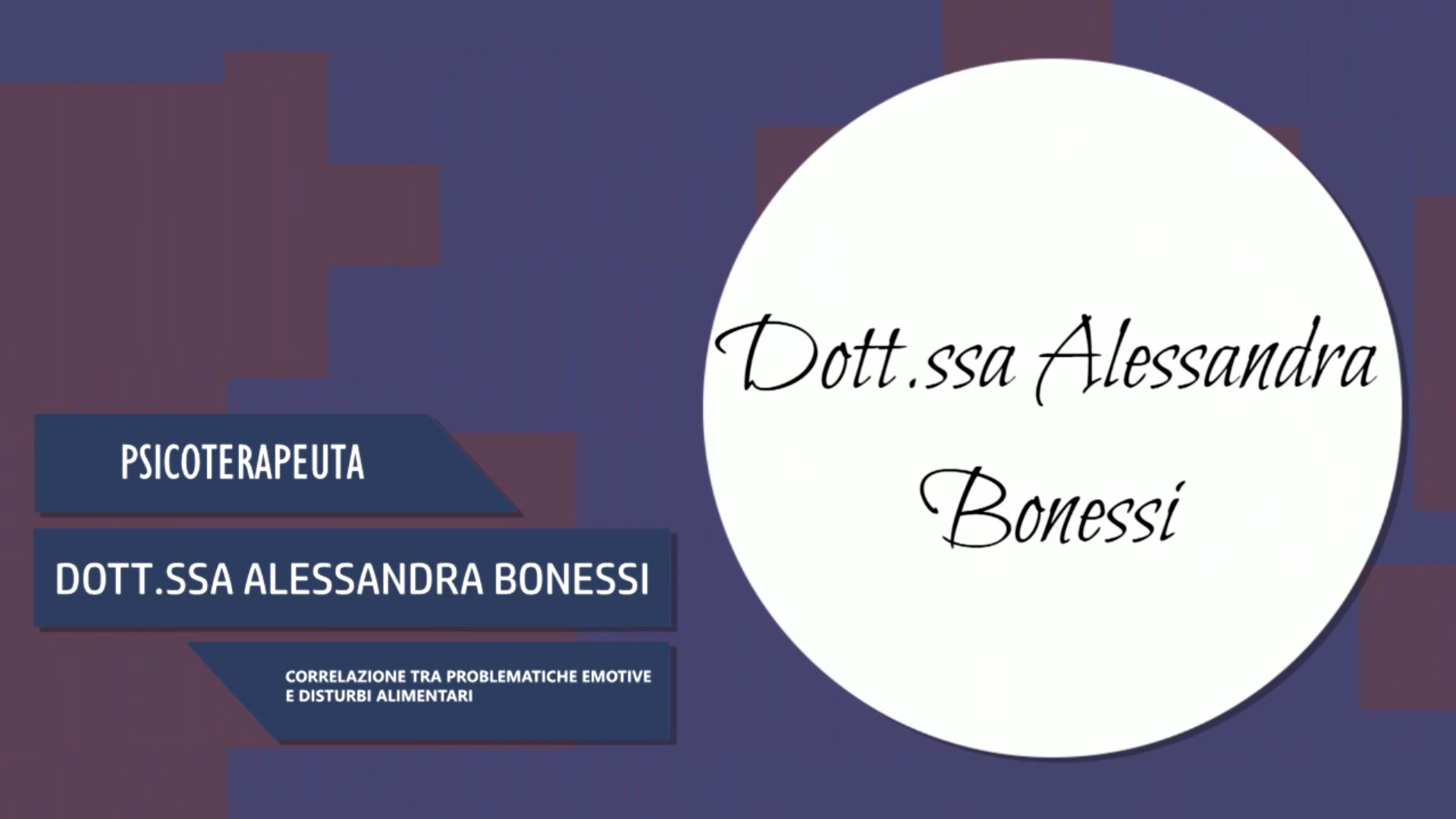 Intervista alla Dott.ssa Alessandra Bonessi – Correlazione tra problematiche emotive e disturbi alimentari