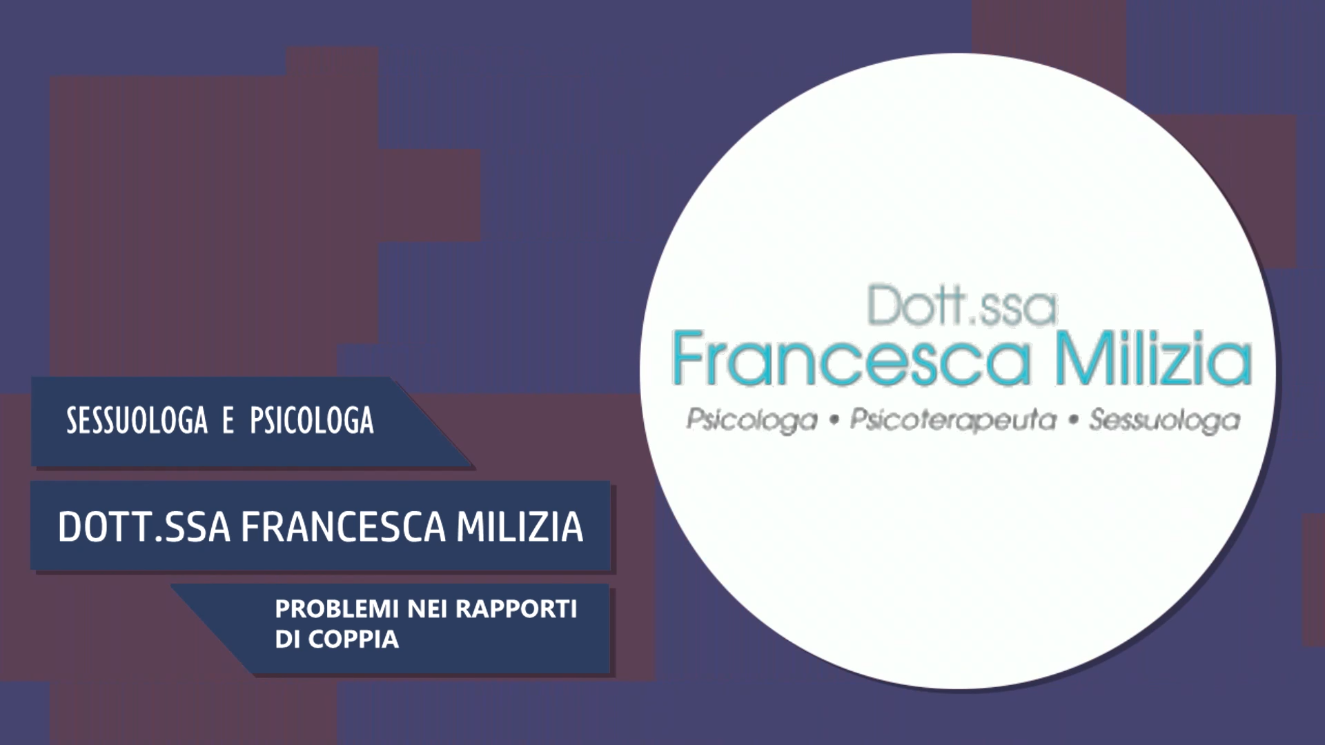 Intervista alla Dott.ssa Francesca Milizia – Problemi nei rapporti di coppia