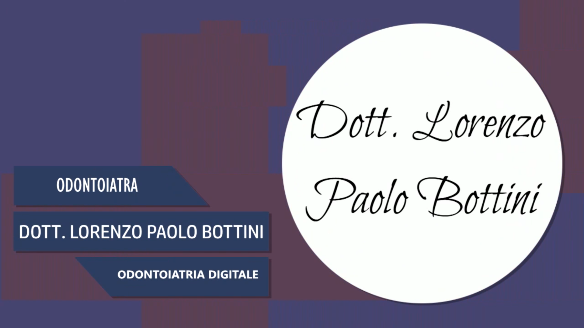 Intervista al Dott. Lorenzo Paolo Bottini – Odontoiatria digitale