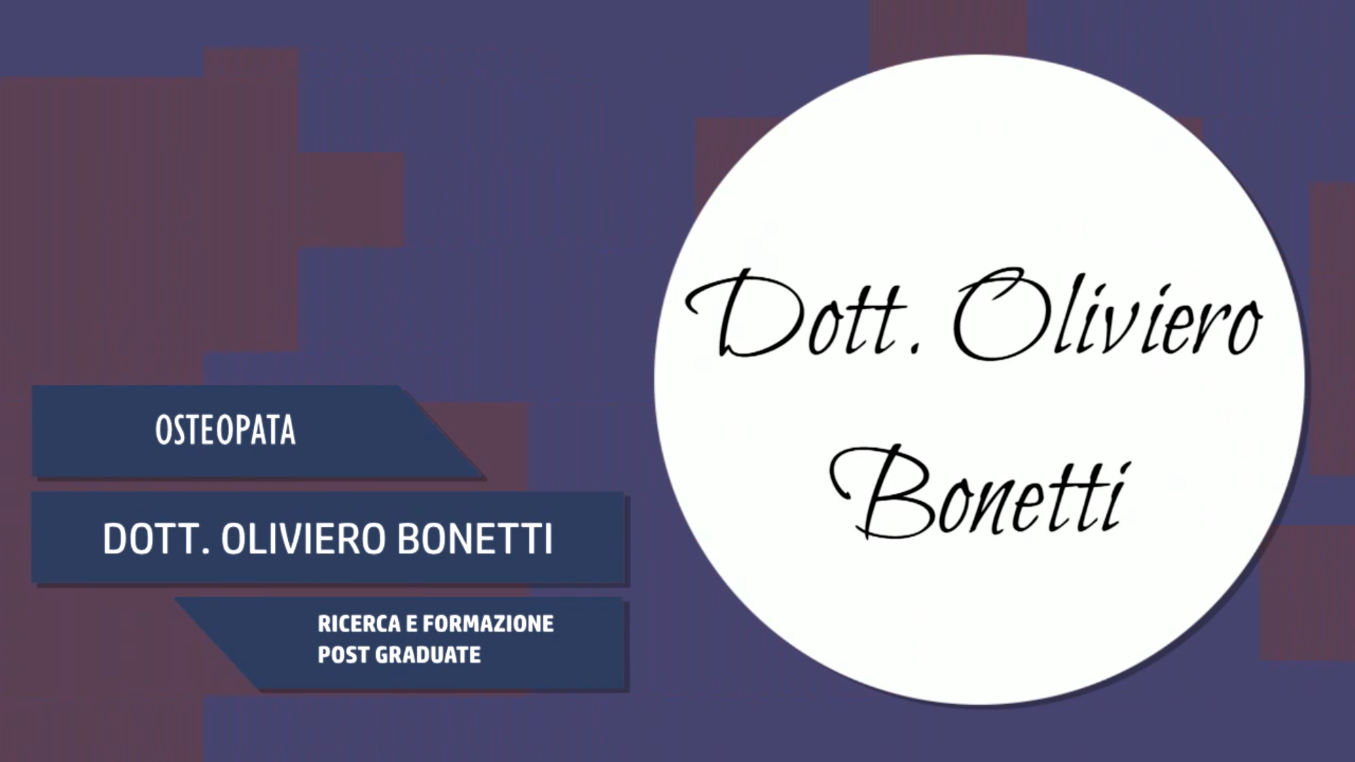 Intervista al Dott. Oliviero Bonetti – Ricerca e formazione post graduate