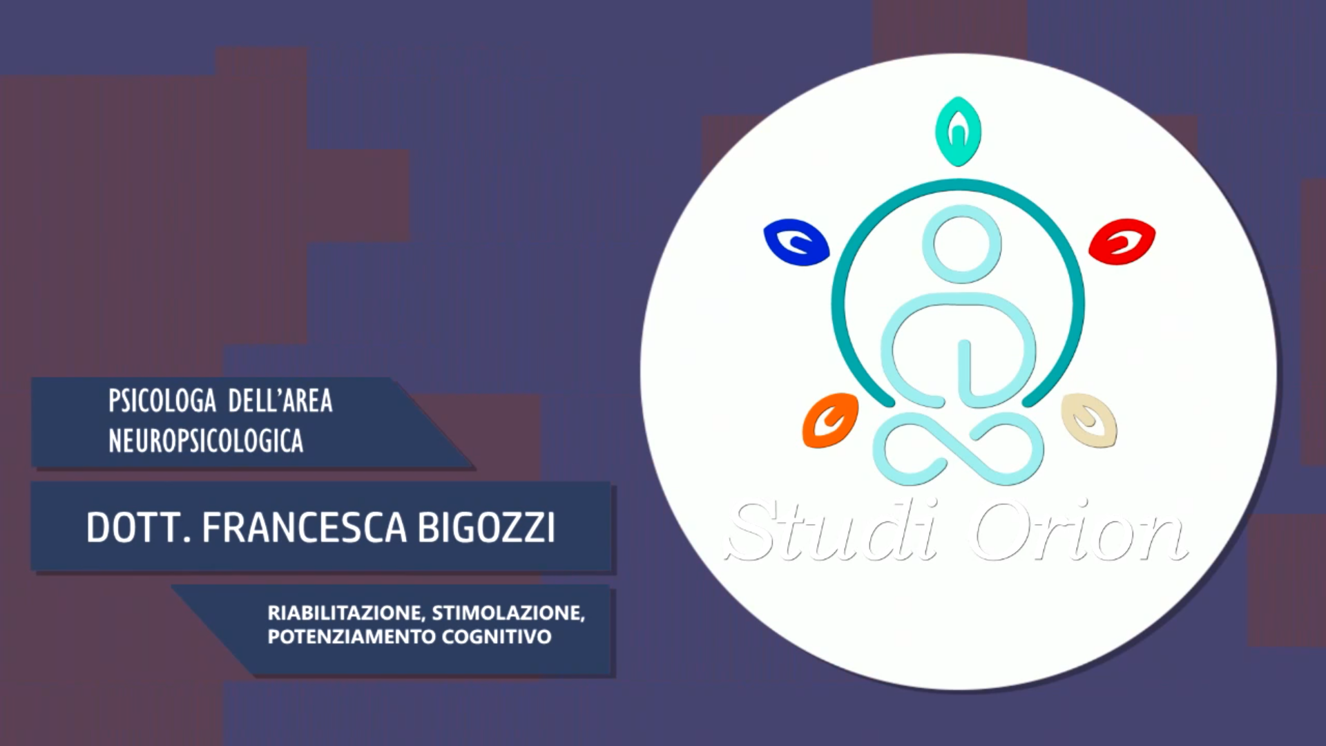 Intervista alla Dott.ssa Francesca Bigozzi – Riabilitazione, Stimolazione, Potenziamento cognitivo