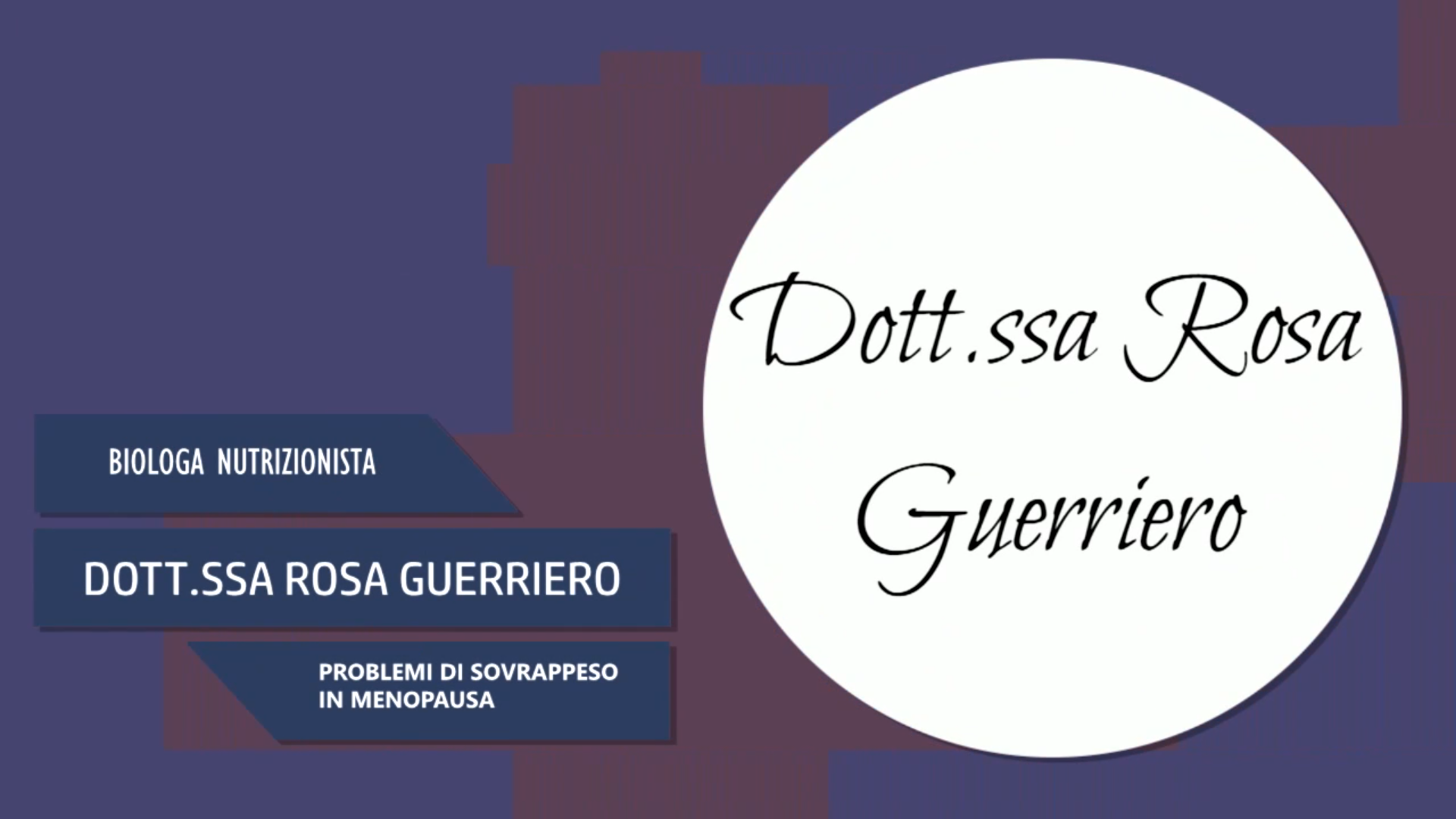 Intervista alla Dott.ssa Rosa Guerriero – Problemi di sovrappreso in menopausa