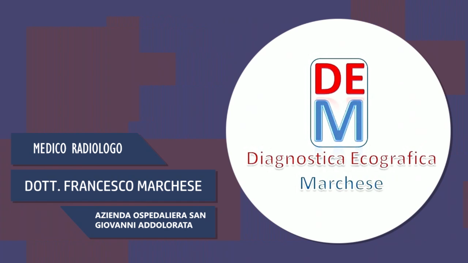 Intervista al Dott. Francesco Marchese – Azienda ospedaliera San Giovanni Addolorata
