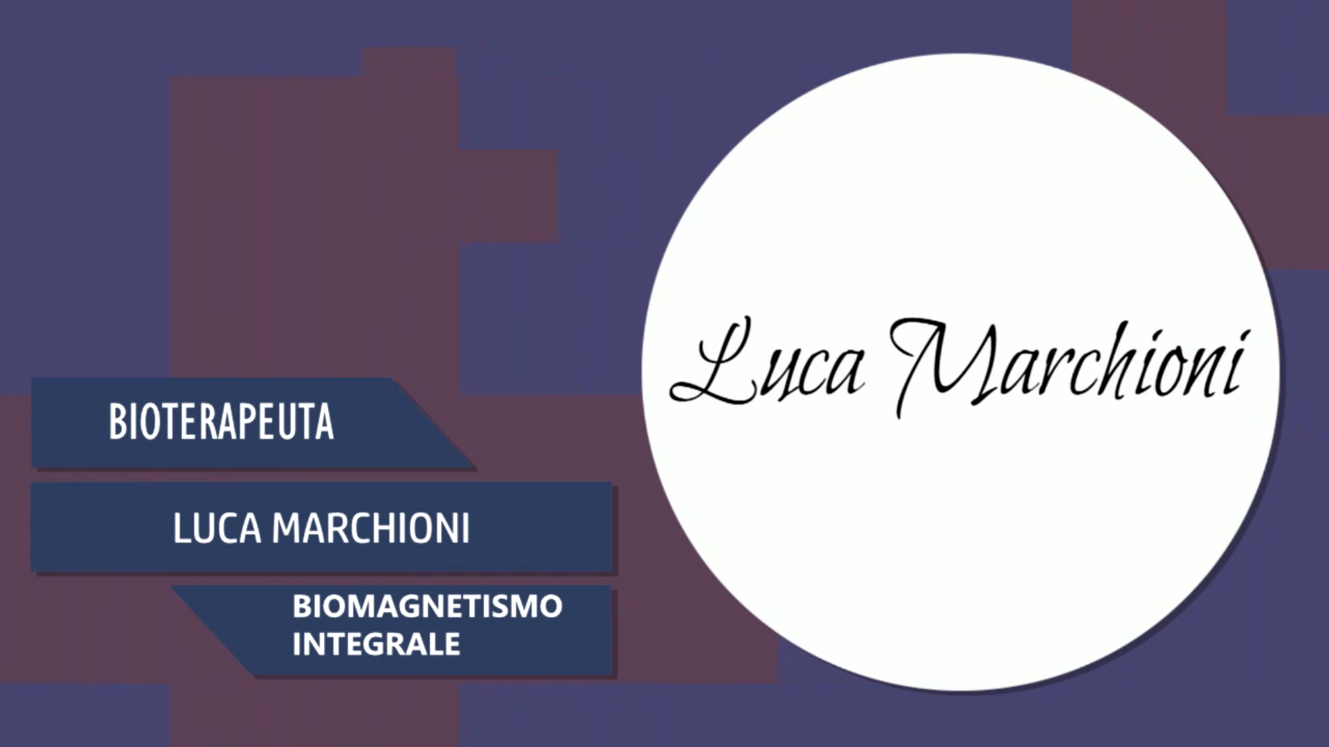 Intervista a Luca Marchioni – Biomagnetismo integrale