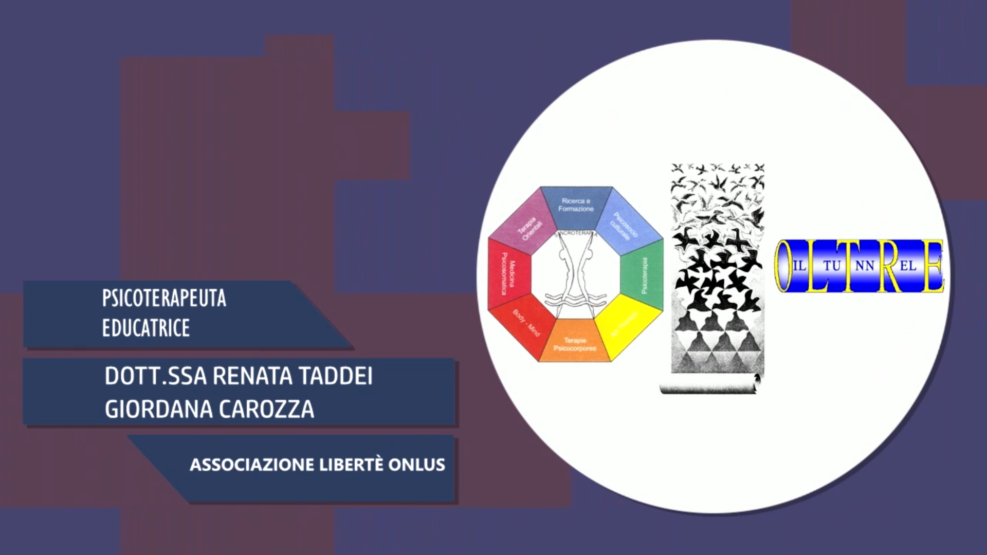 Intervista alla Dott.ssa Renata Taddei & Giordana Carozza – Associazione Libertè Onlus