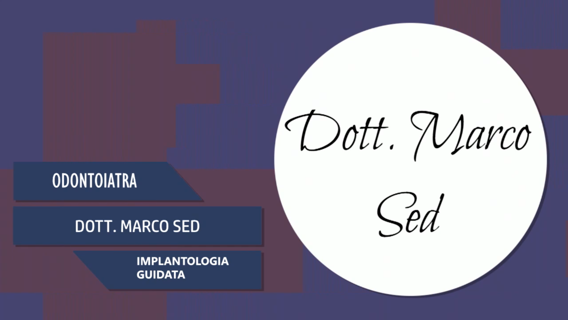 Intervista al Dott. Marco Sed – Implantologia Guidata