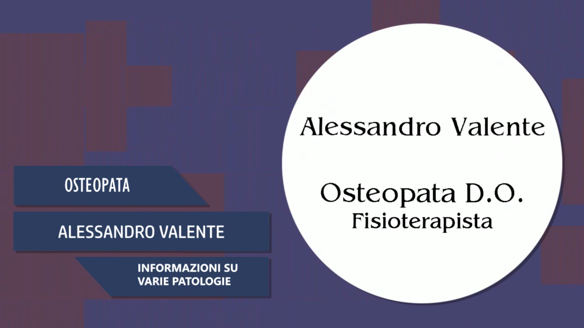 Intervista ad Alessandro Valente – Informazioni su Varie Patologie