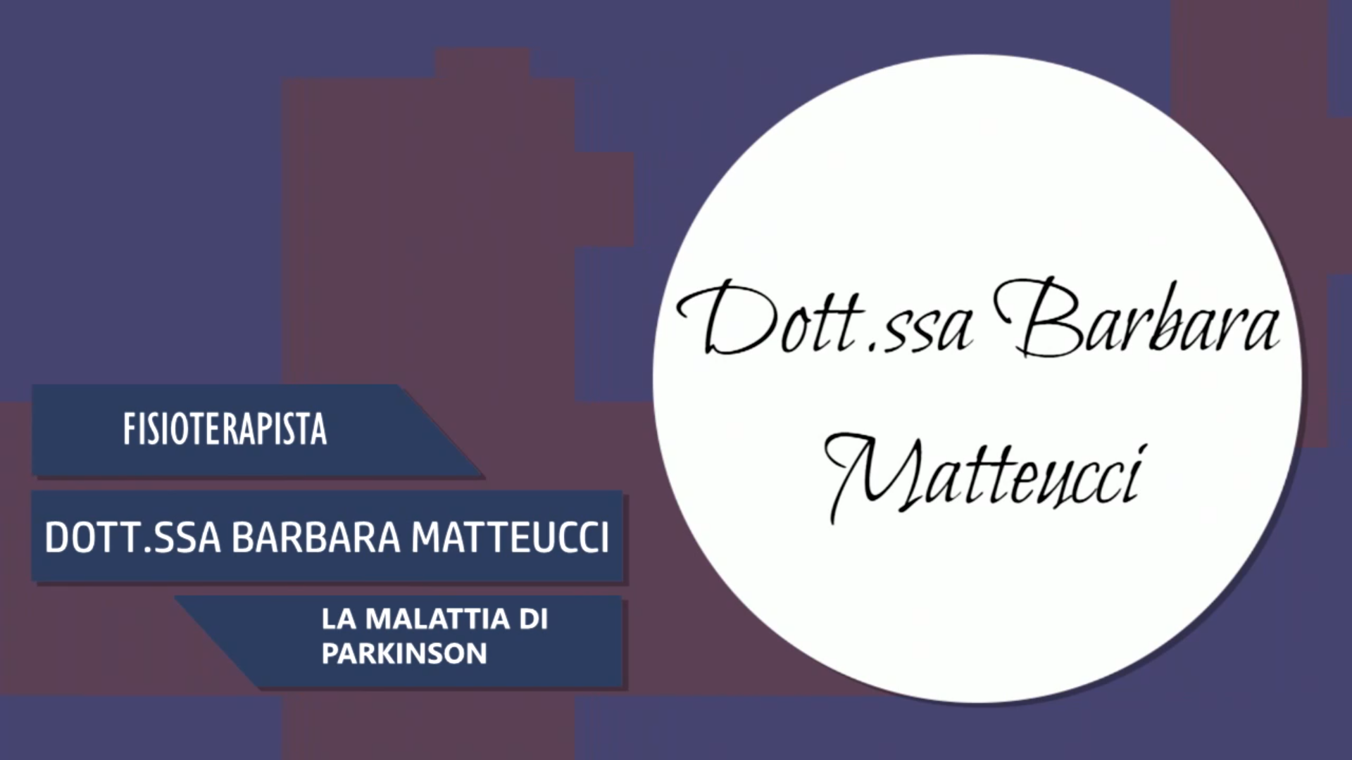 Intervista alla Dott.ssa Barbara Matteucci – La malattia di Parkinson