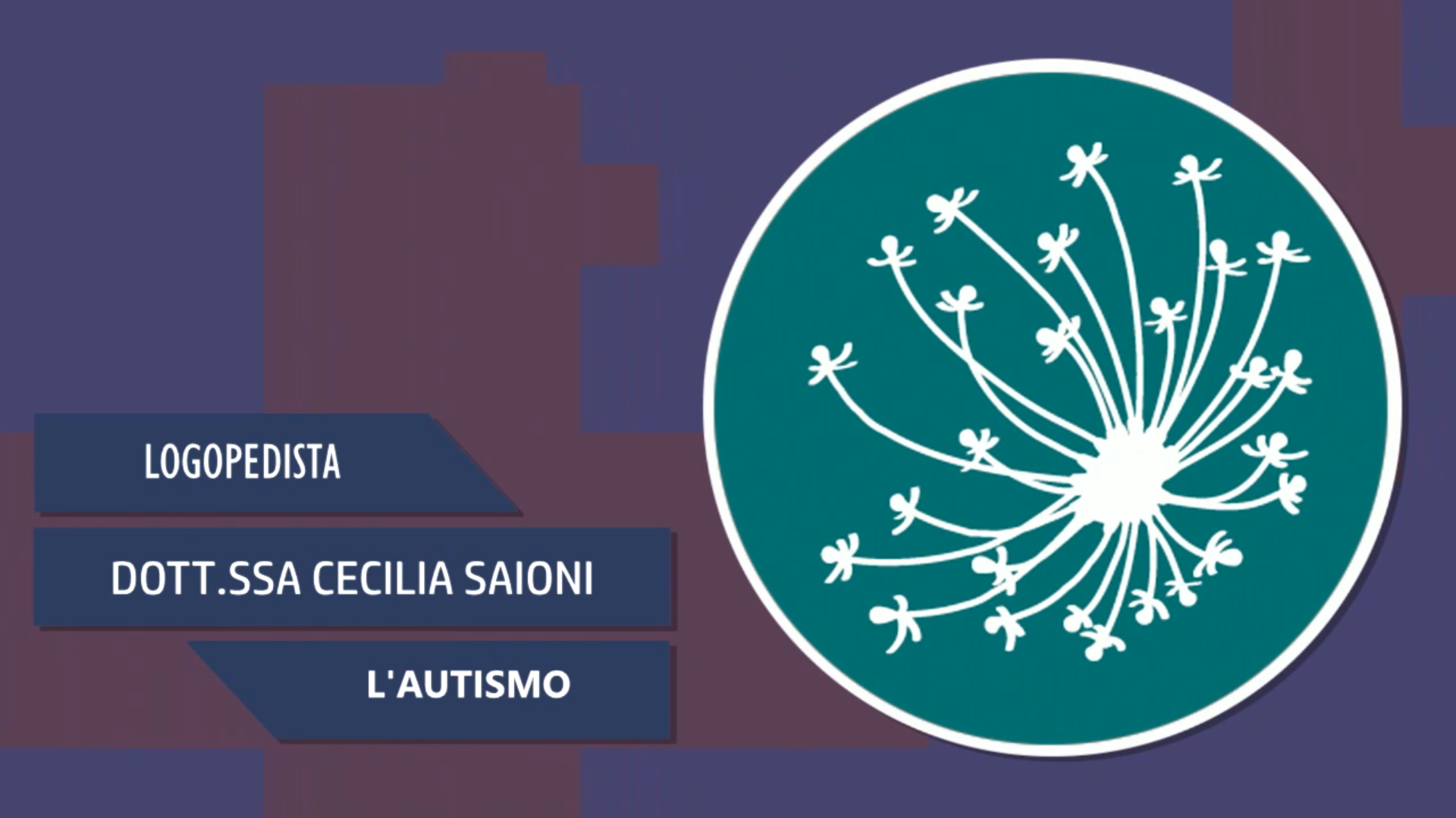 Intervista alla Dott.ssa Cecilia Saioni – L’autismo