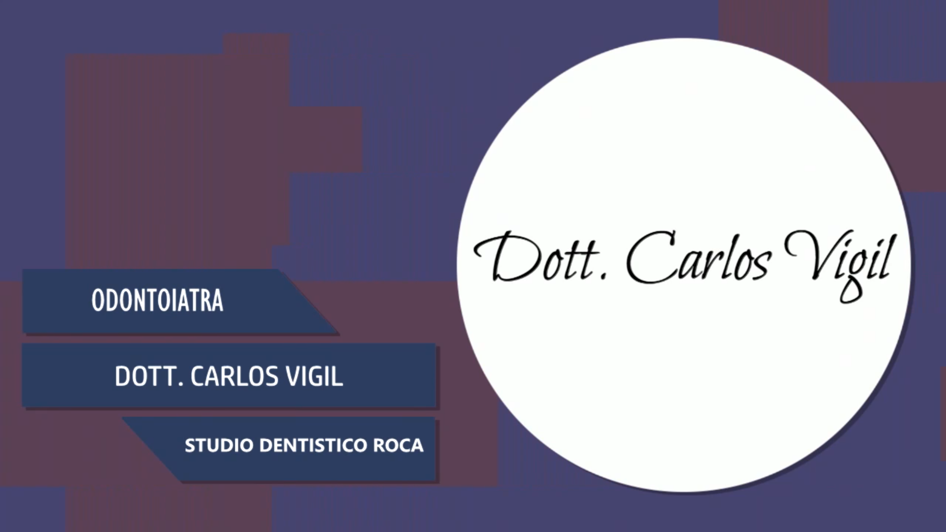 Intervista al Dott. Carlos Vigil – Studio dentistico Roca