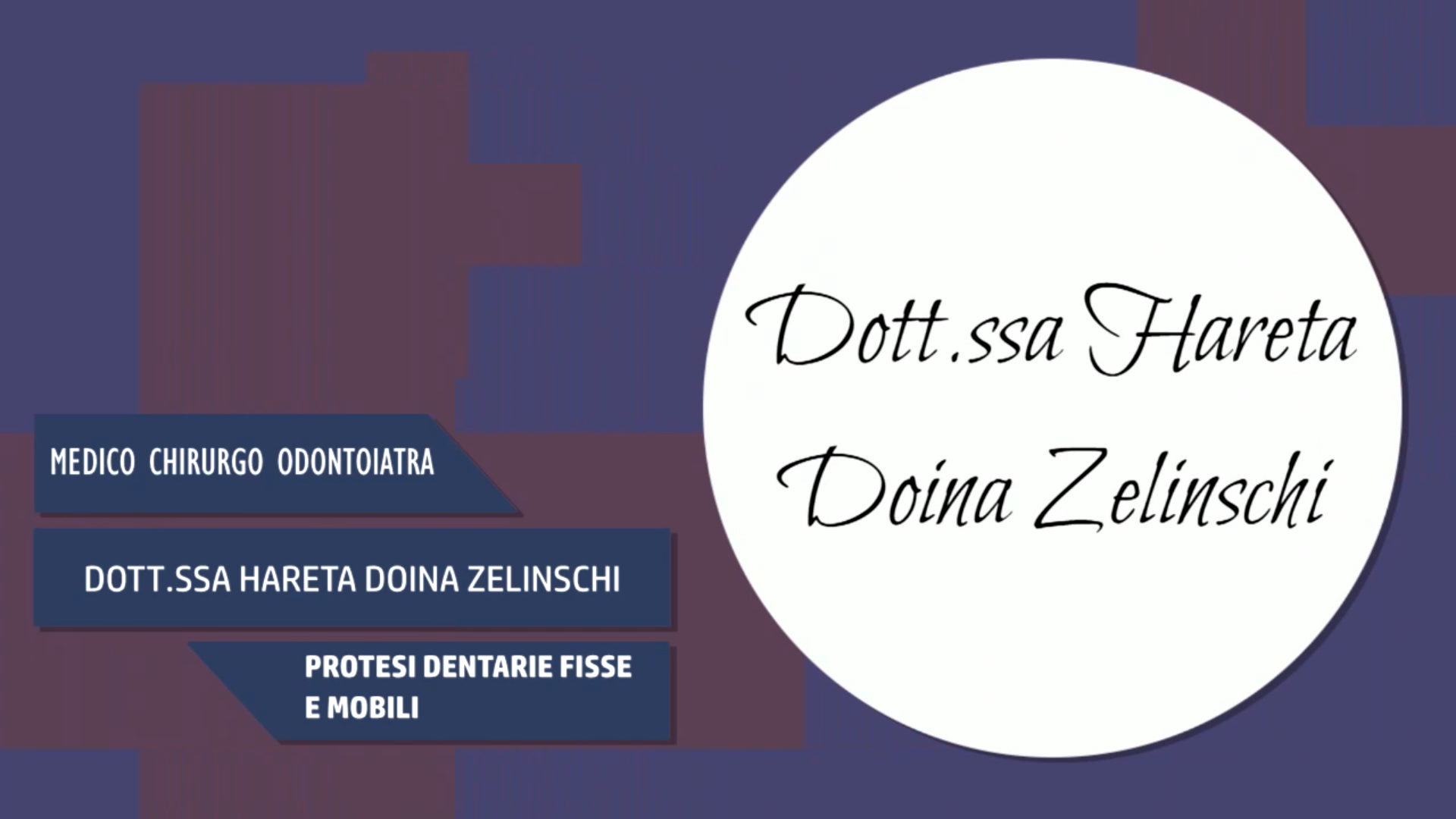 Intervista alla Dott.ssa Hareta Doina Zelinschi – Protesi dentarie fisse e mobili