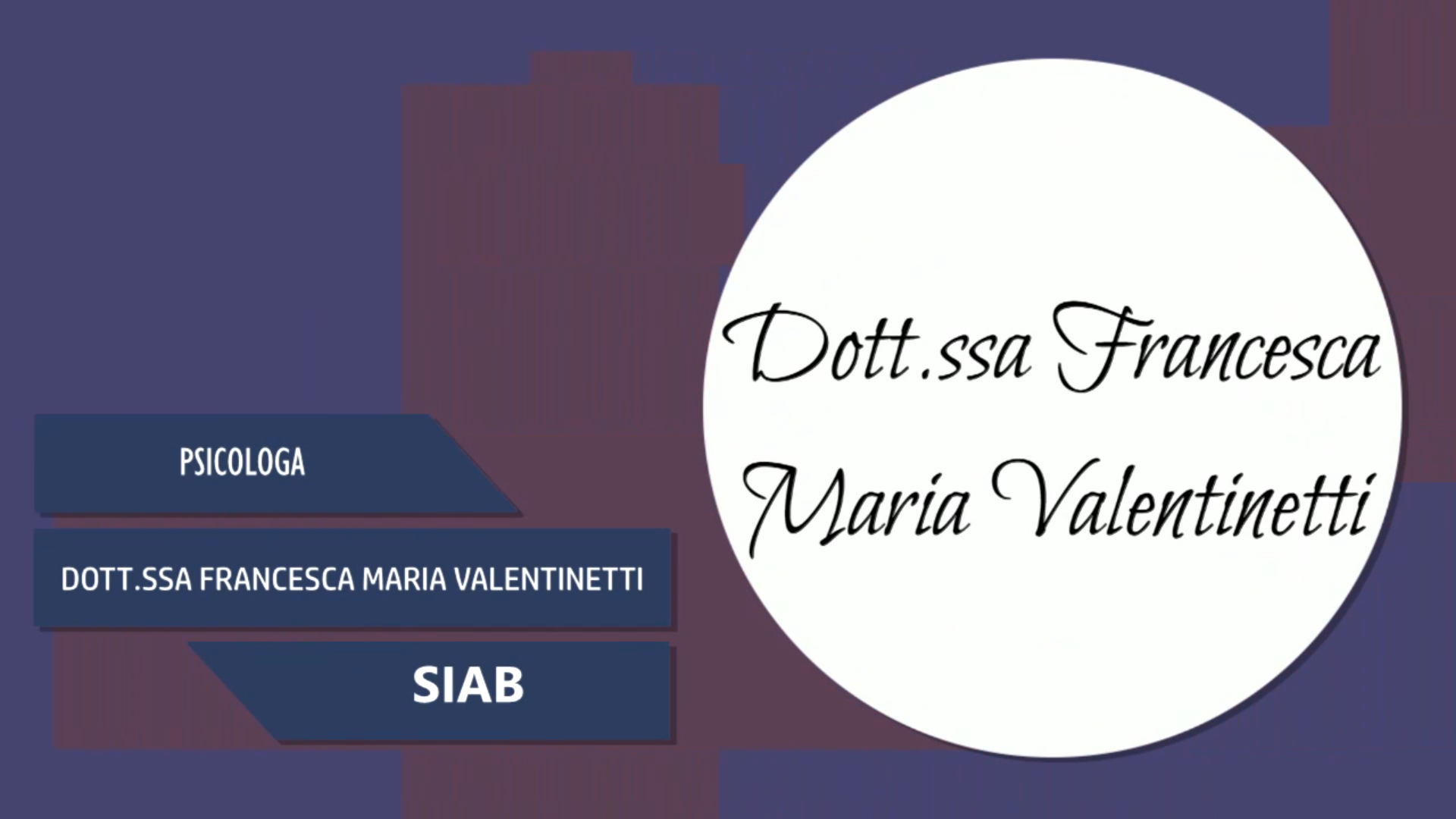 Intervista alla Dott.ssa Francesca Maria Valentinetti – SIAB