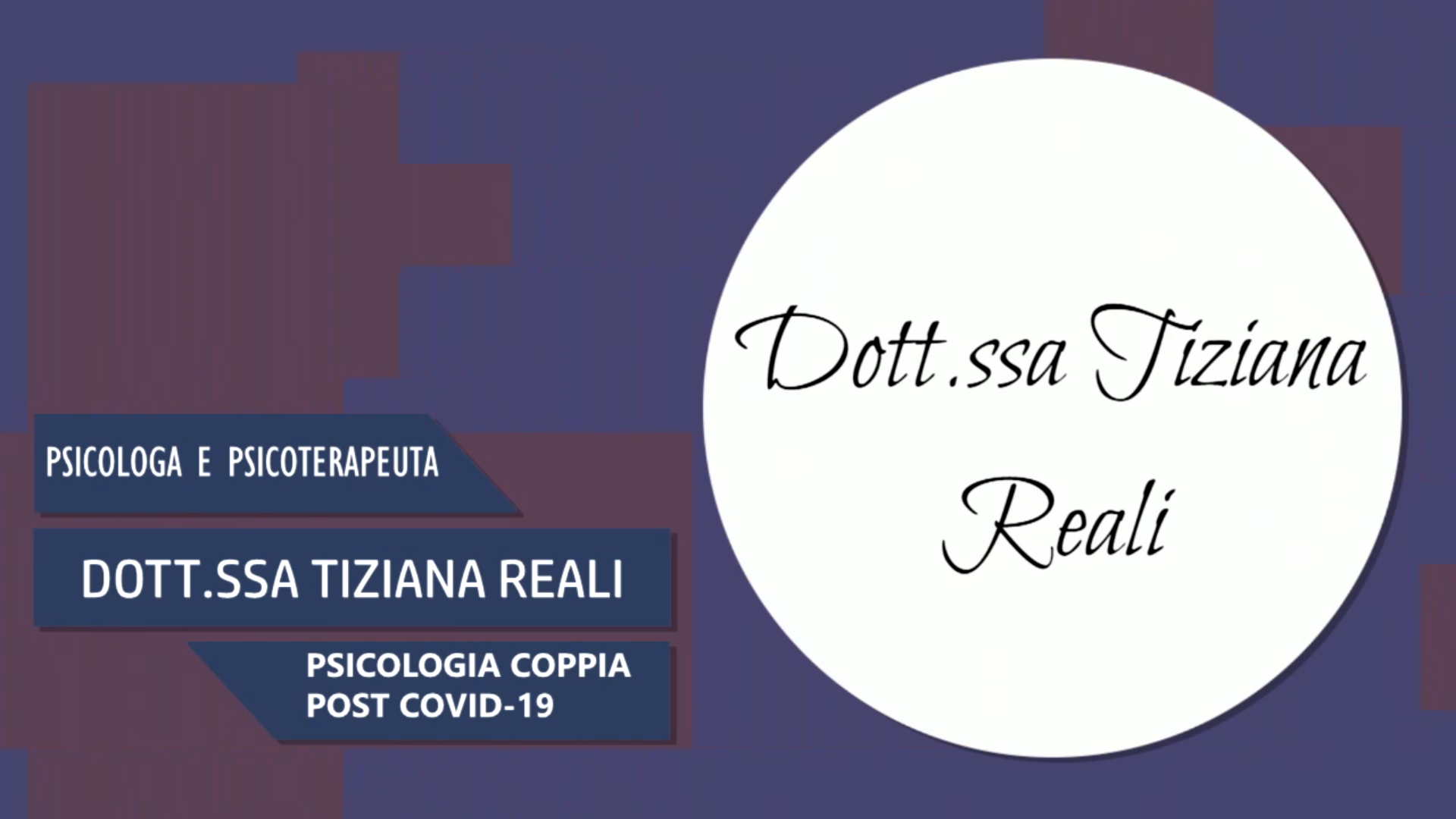 Intervista alla Dott.ssa Tiziana Reali- Psicologia coppia post covid-19