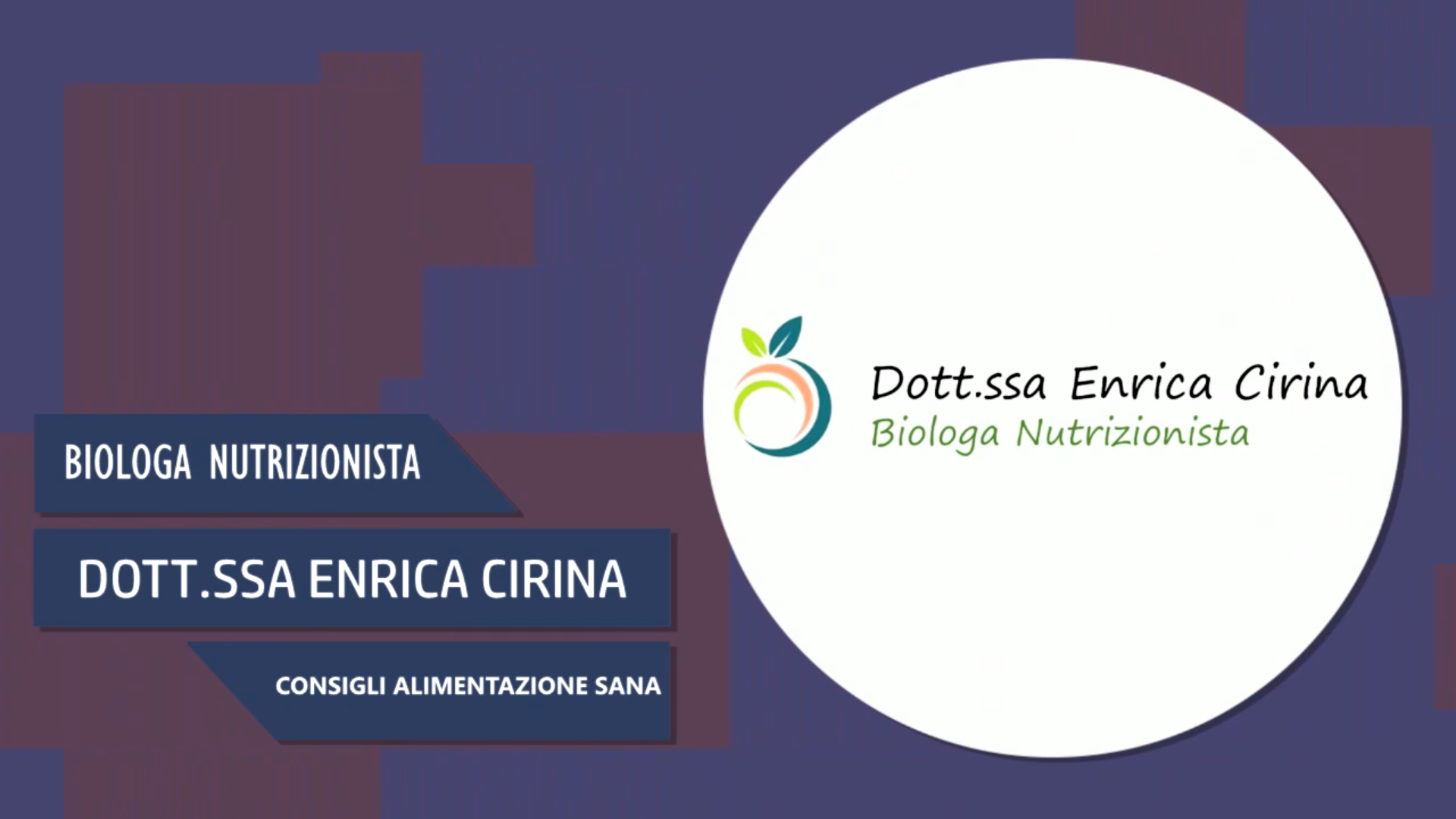 Intervista alla Dott.ssa Enrica Cirina – Consigli alimentazione sana