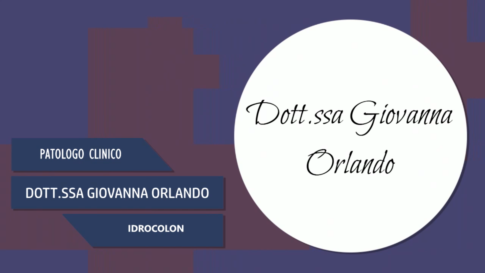 Intervista alla Dott.ssa Giovanna Orlando – Idrocolon