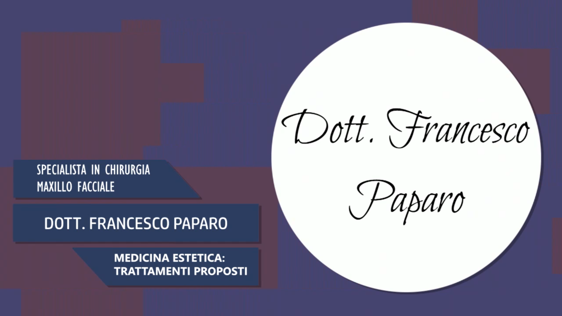 Intervista al Dott. Francesco Paparo – trattamenti proposti nella medicina estetica