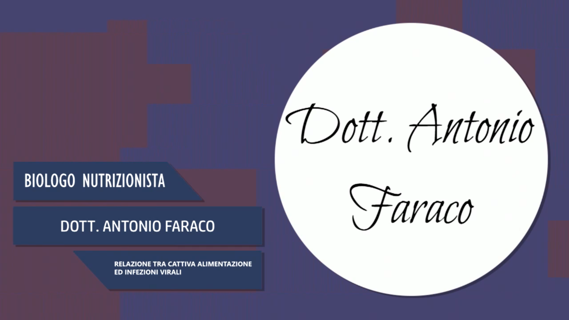 Intervista al Dott. Antonio Faraco – Relazione tra cattiva alimentazione ed infezioni virali