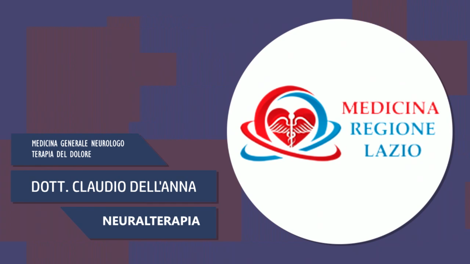 Intervista al Dott. Claudio Dell’Anna – Neuralterapia